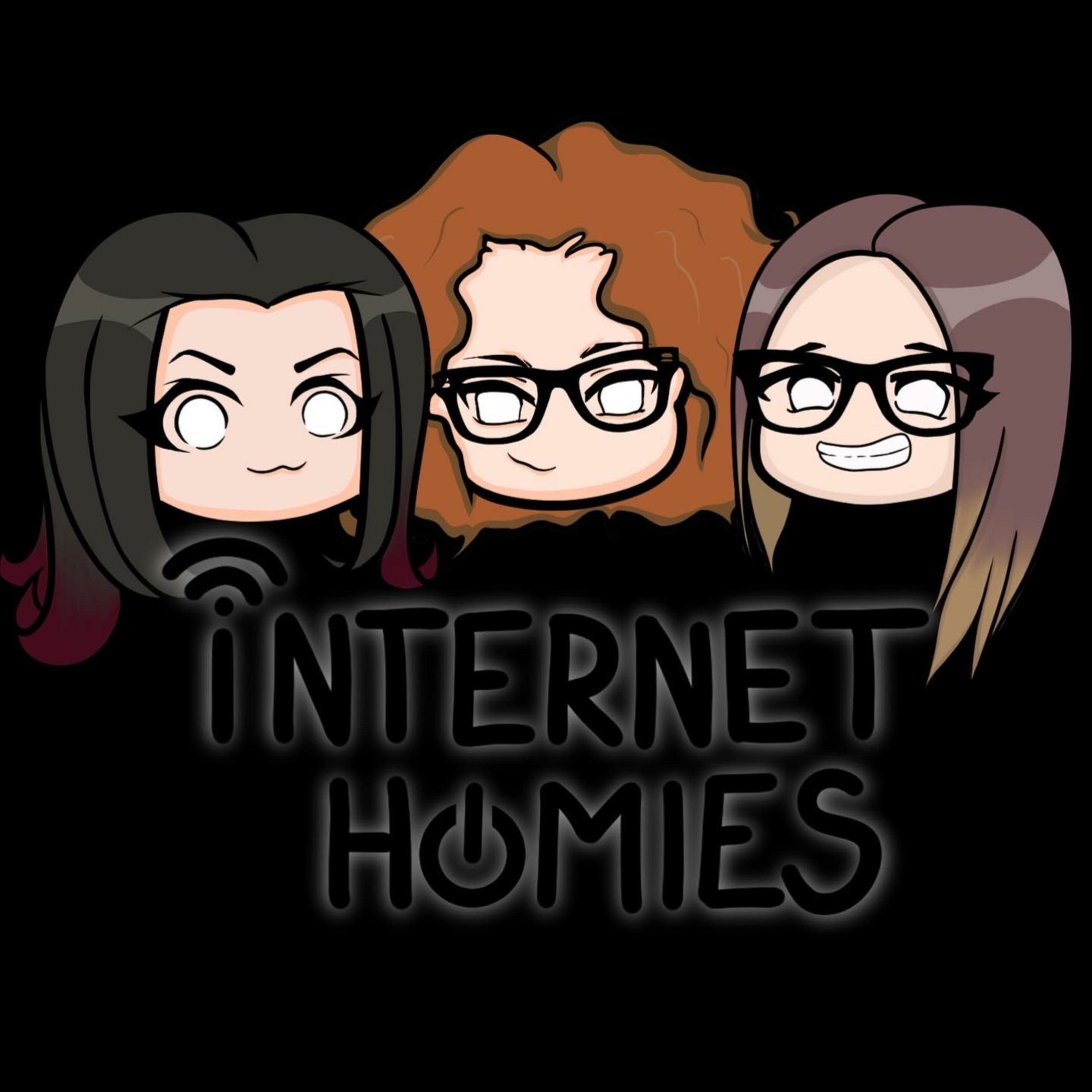 Internet Homies Podcast