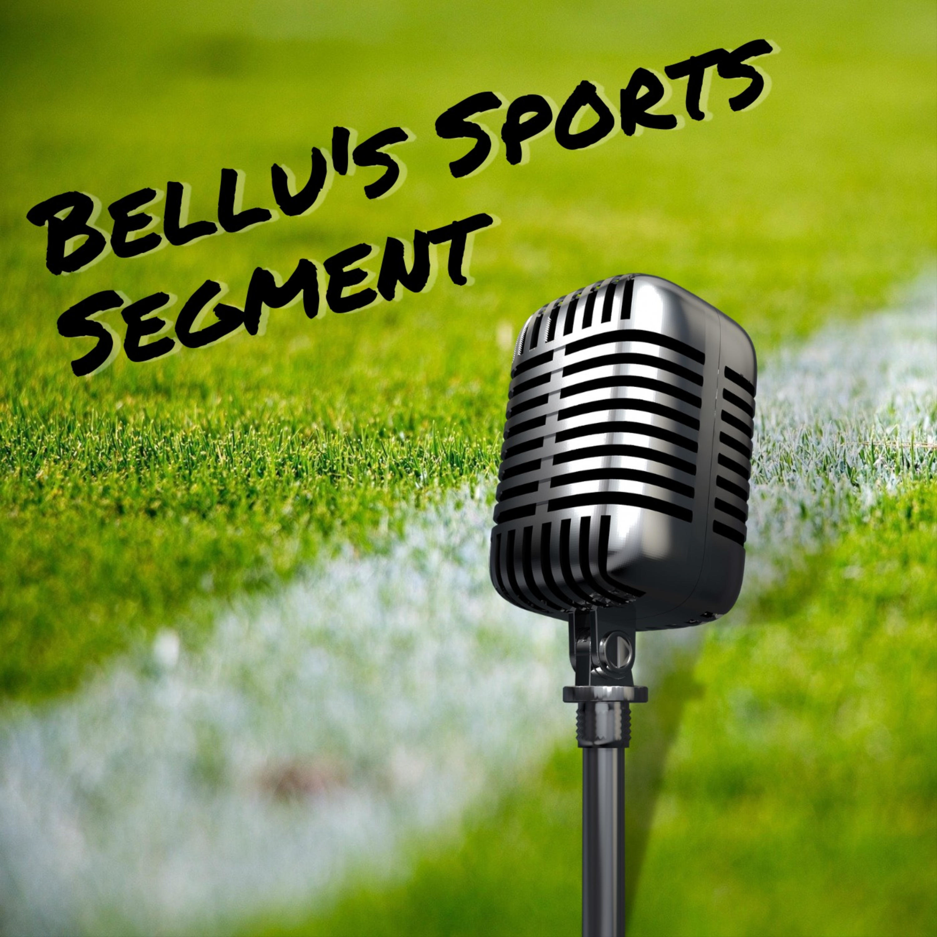Bellu’s Sports Segment podcast artwork