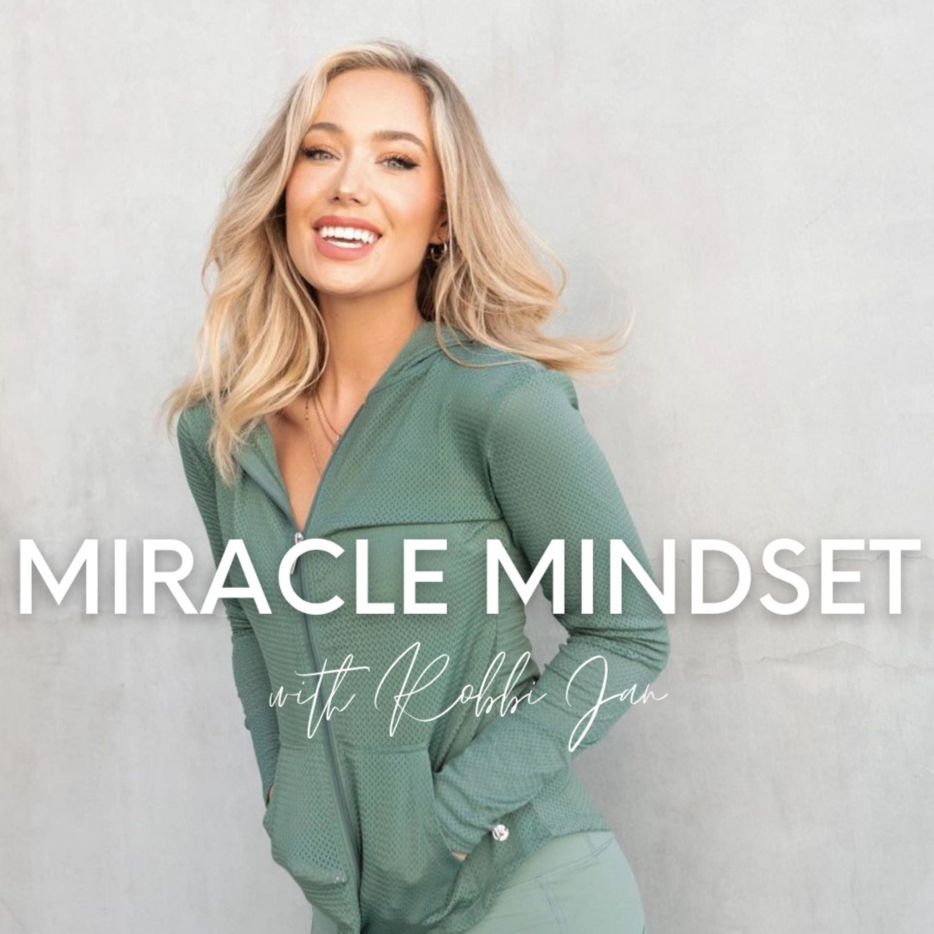 Miracle Mindset