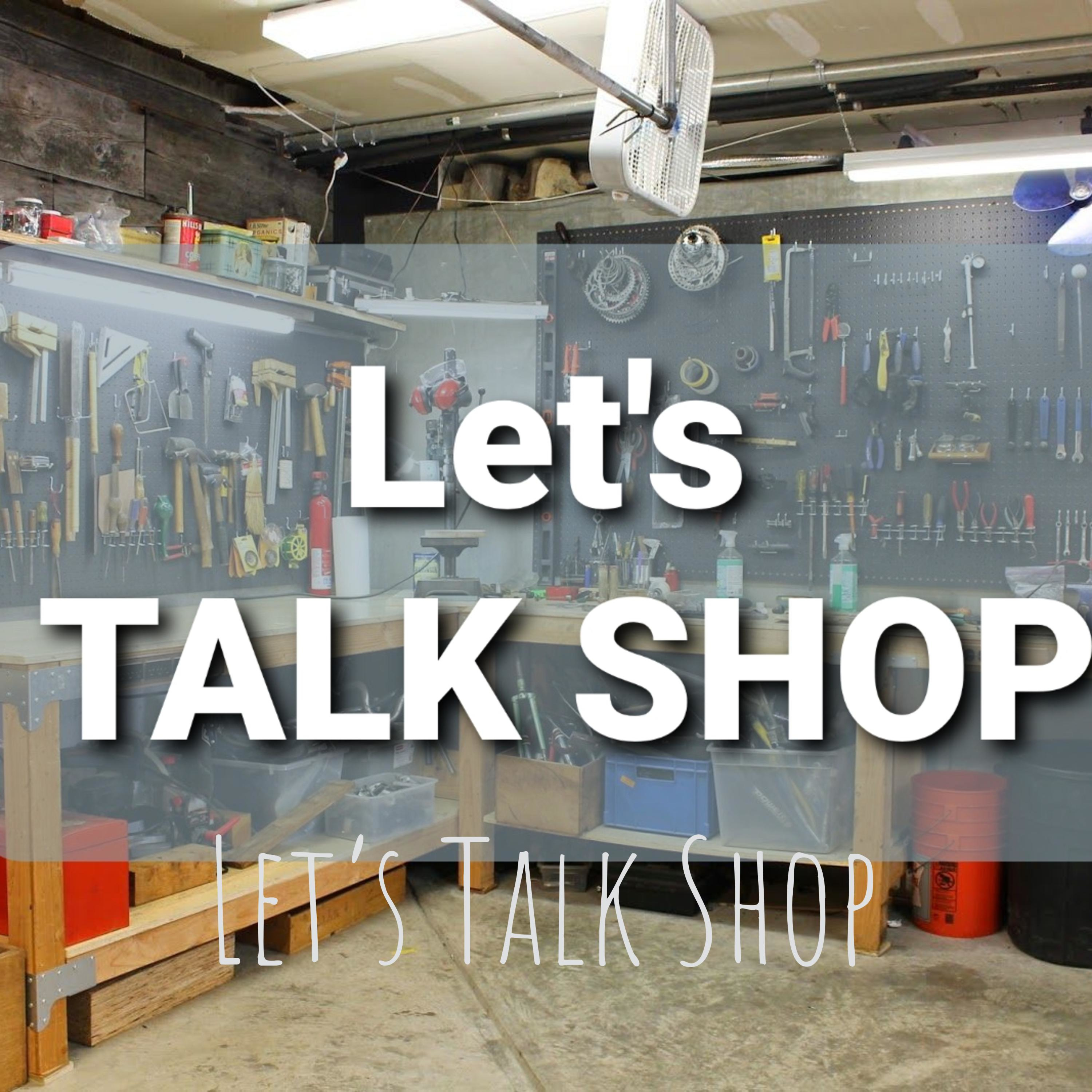 Let\'s Talk Shop