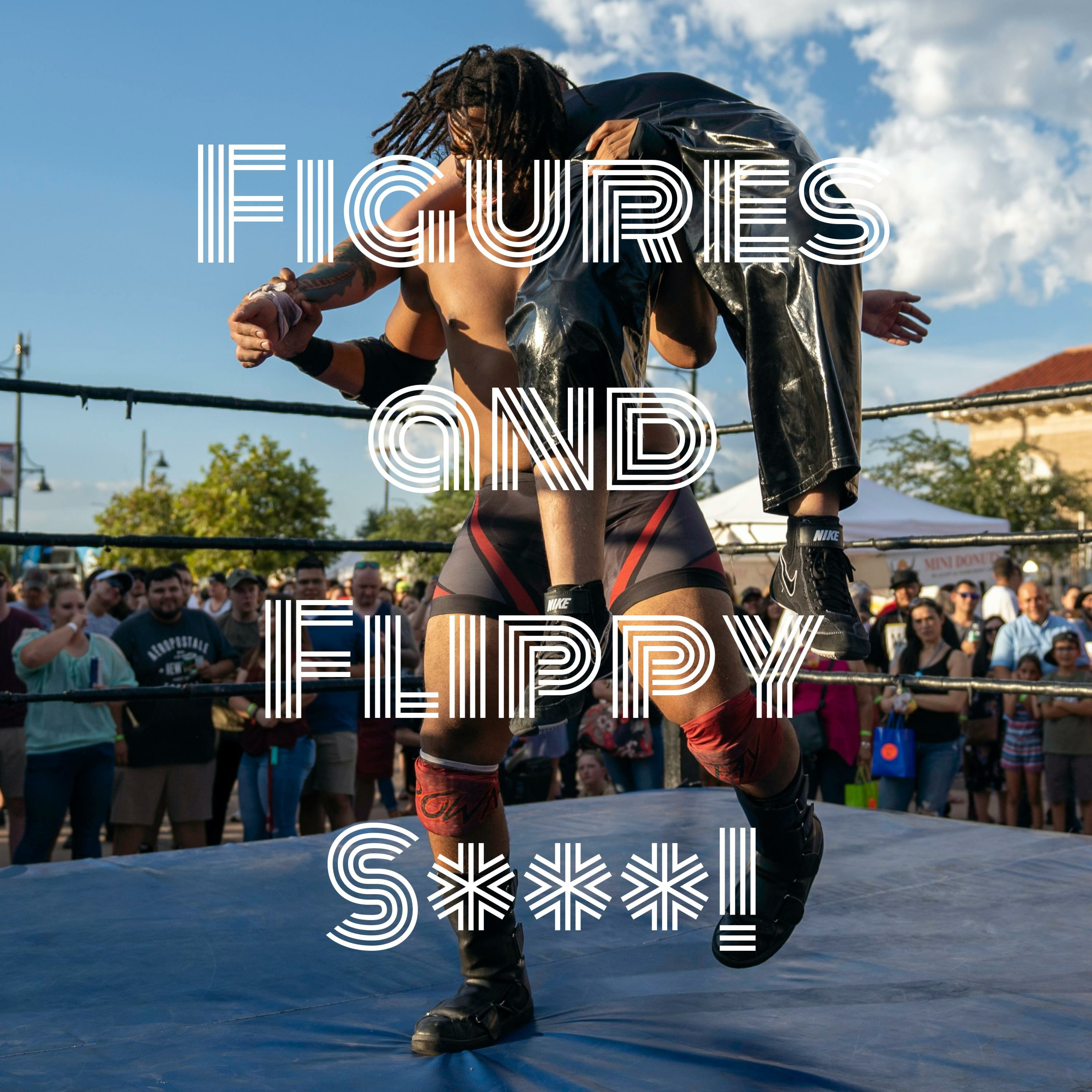 Figures and Flippy S***!