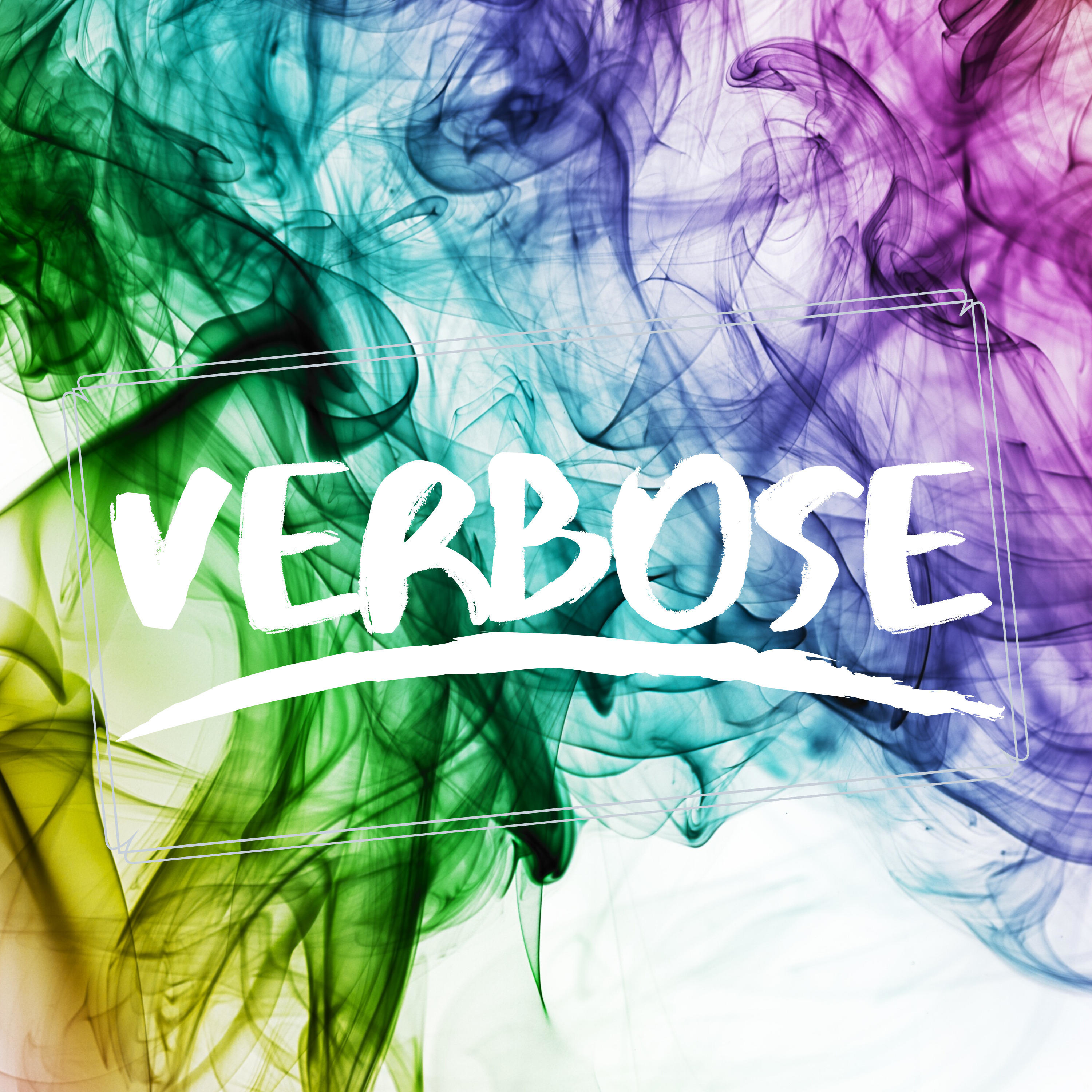 VERBOSE