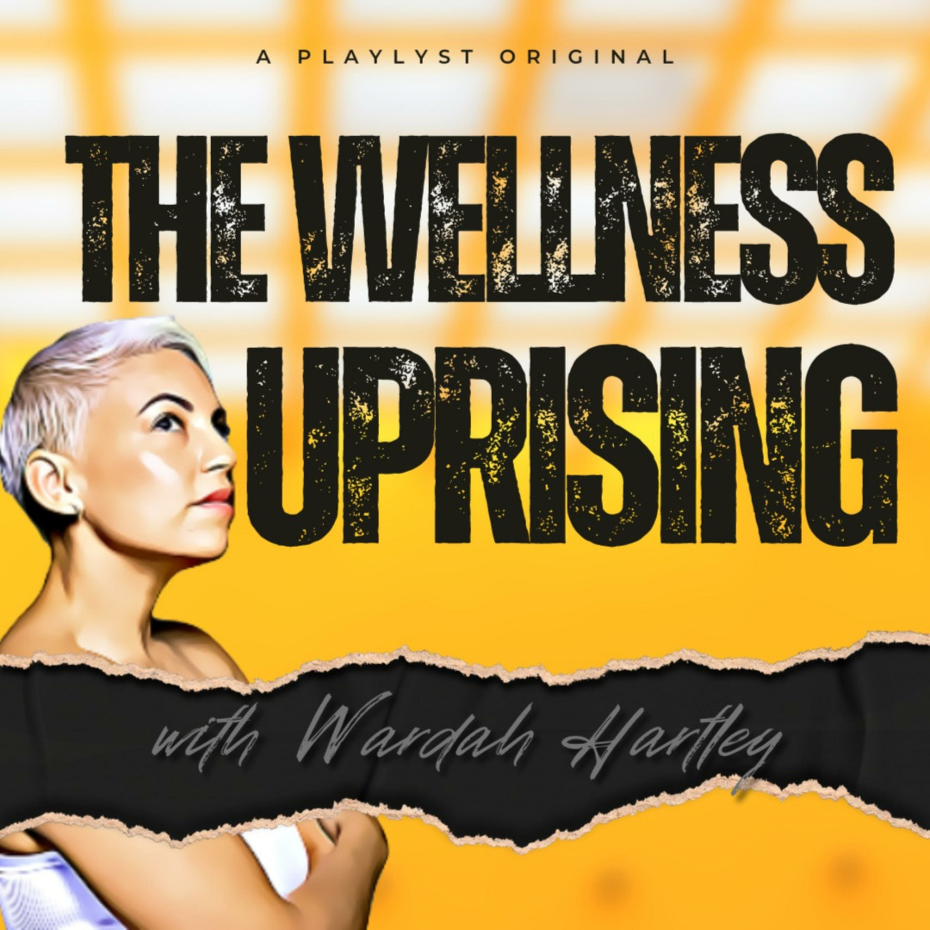 The Wellness Uprising