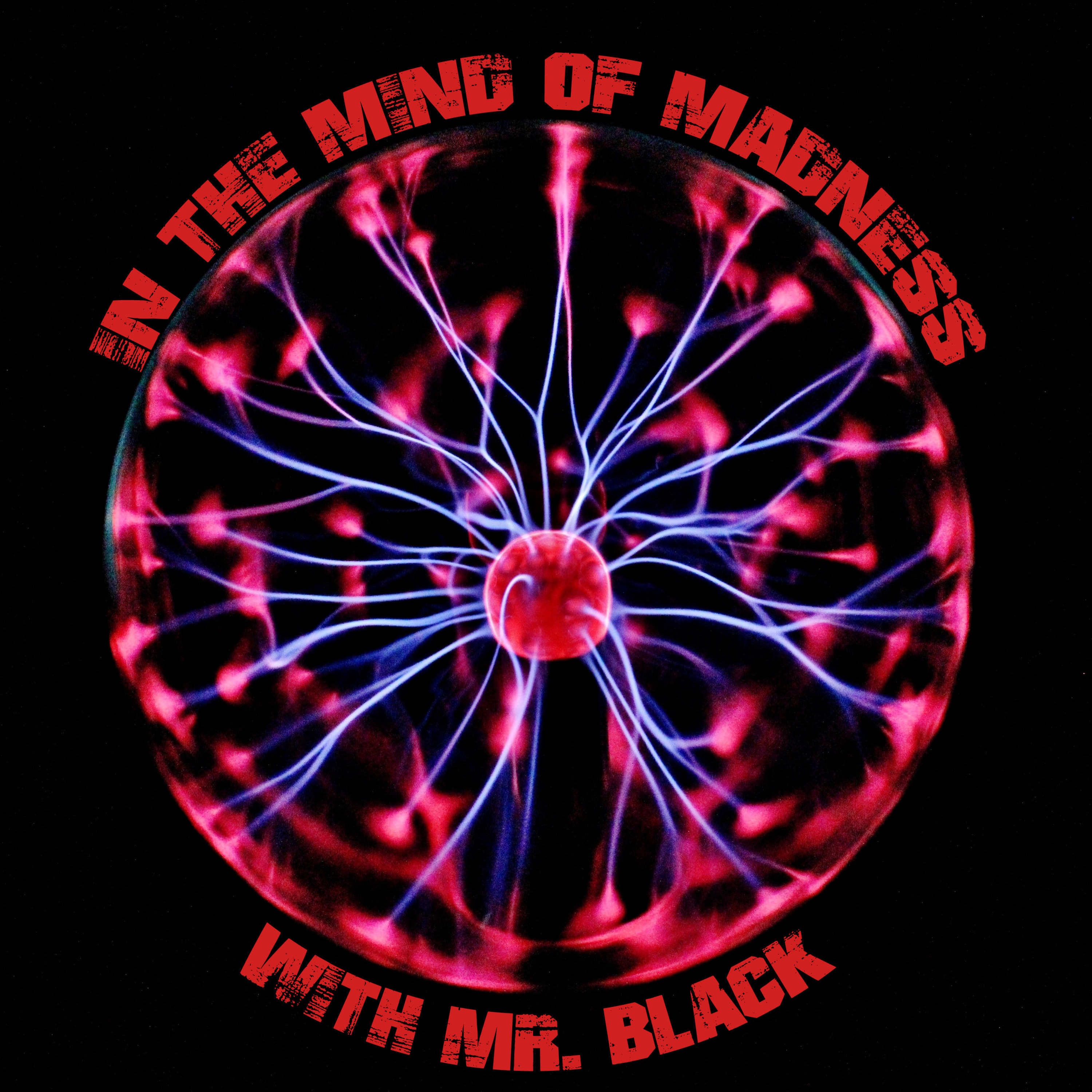 In the Mind of Madness