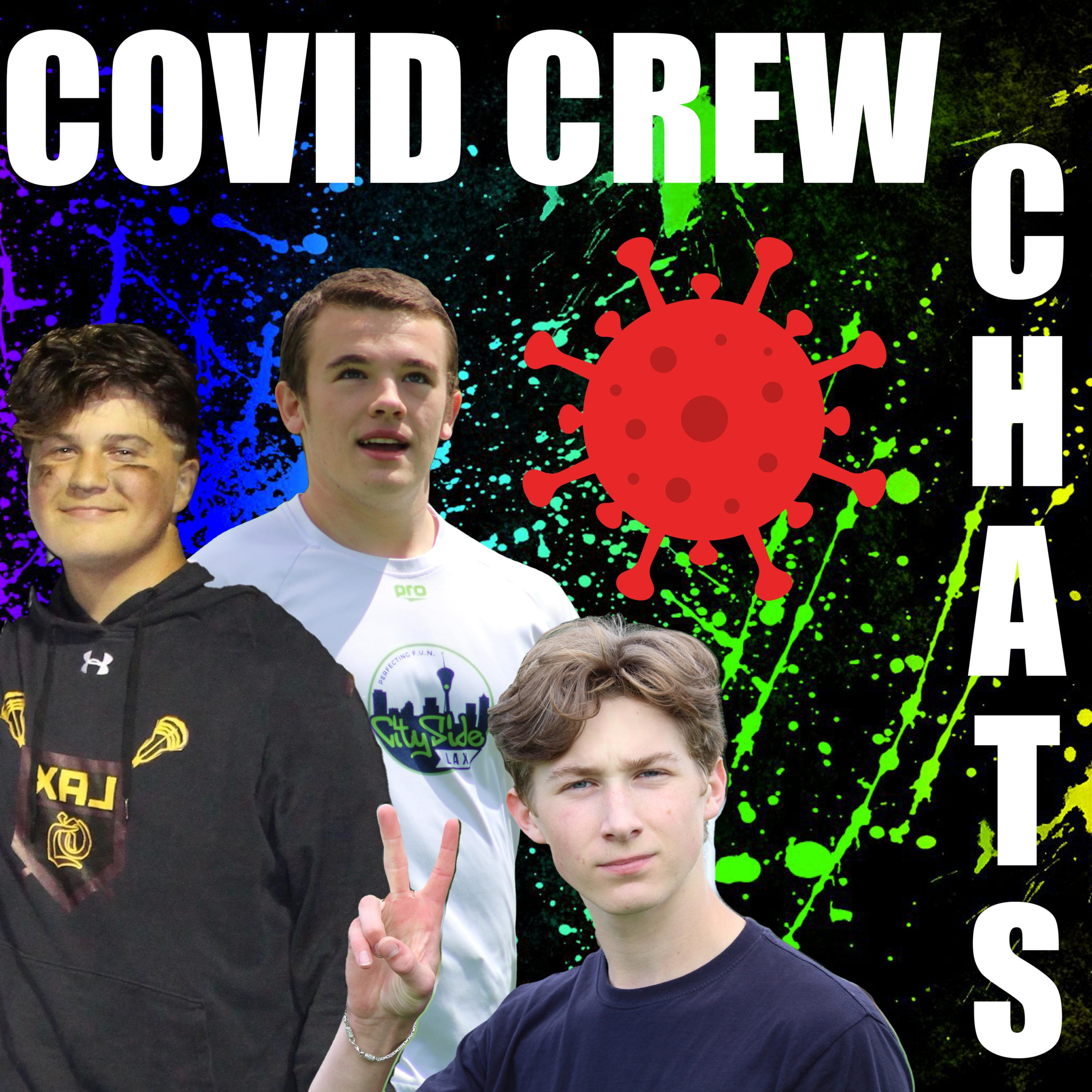 Covid Crew Chats