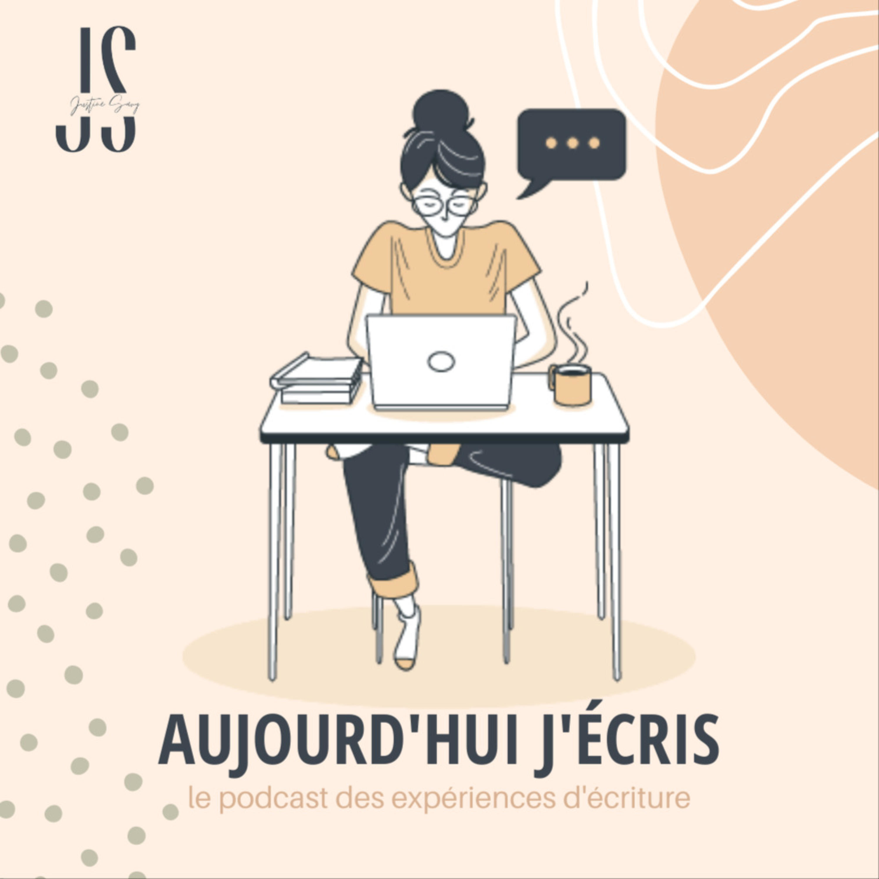 Aujourd\'hui j\'écris