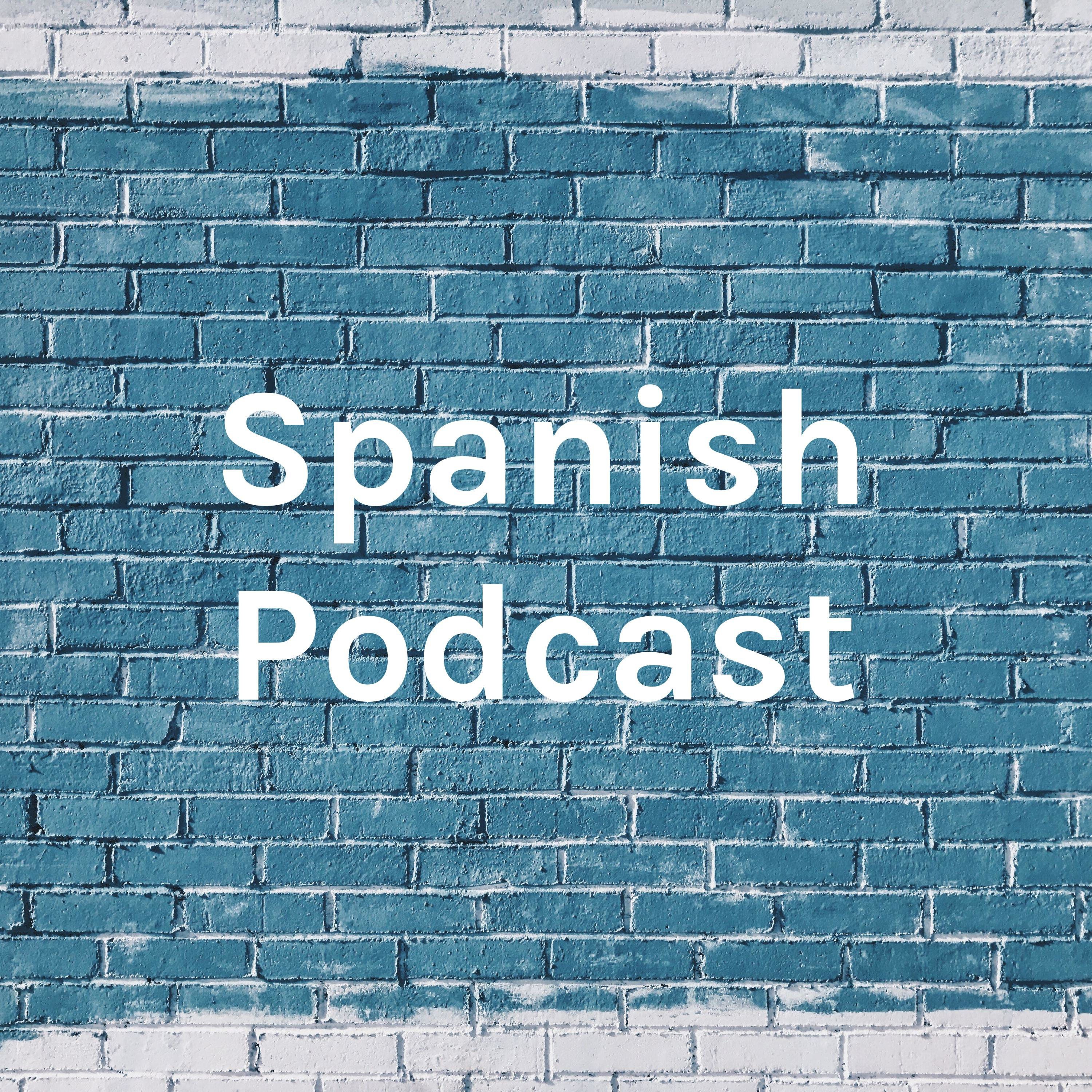 Spanish Podcast