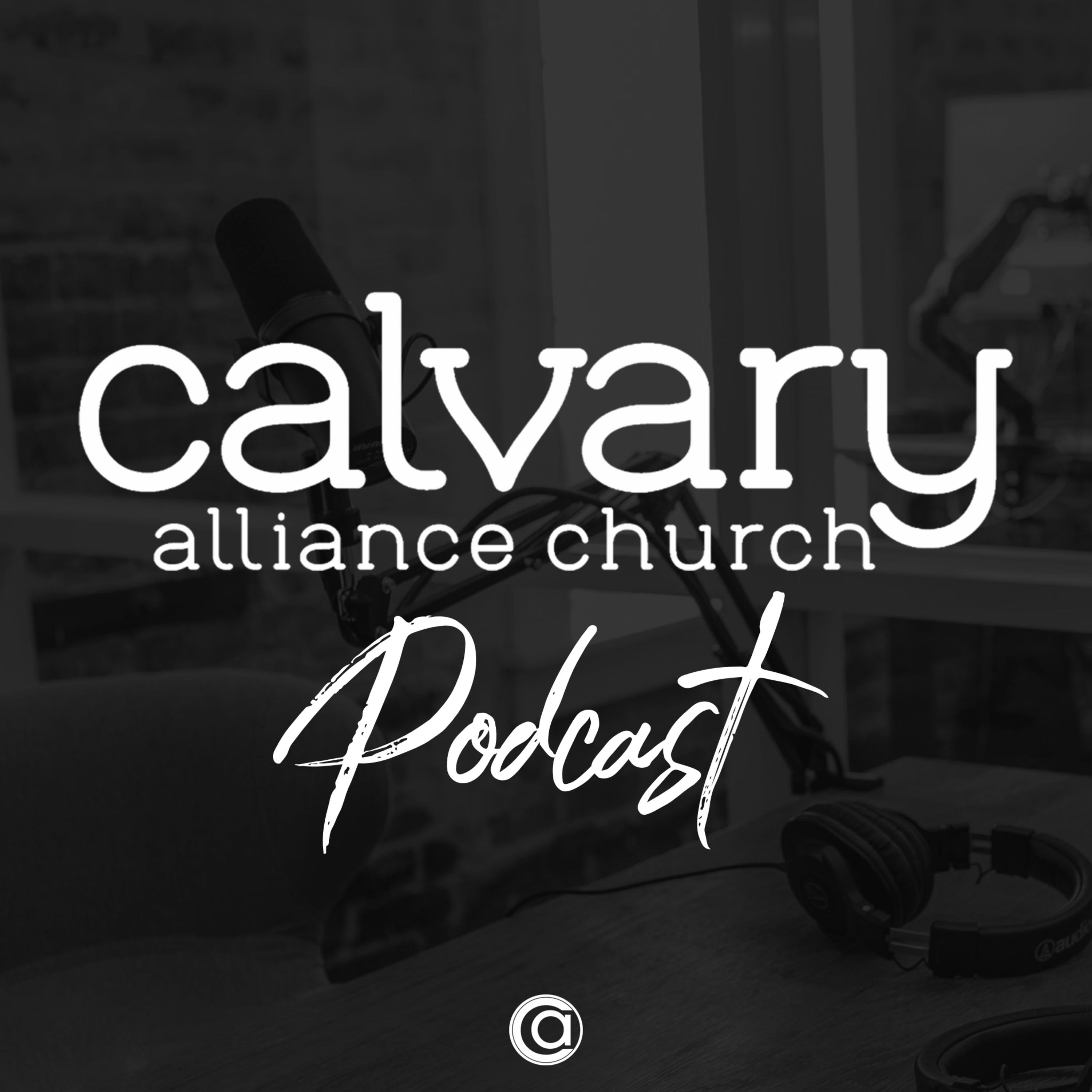 Calvary Alliance Church Podcast