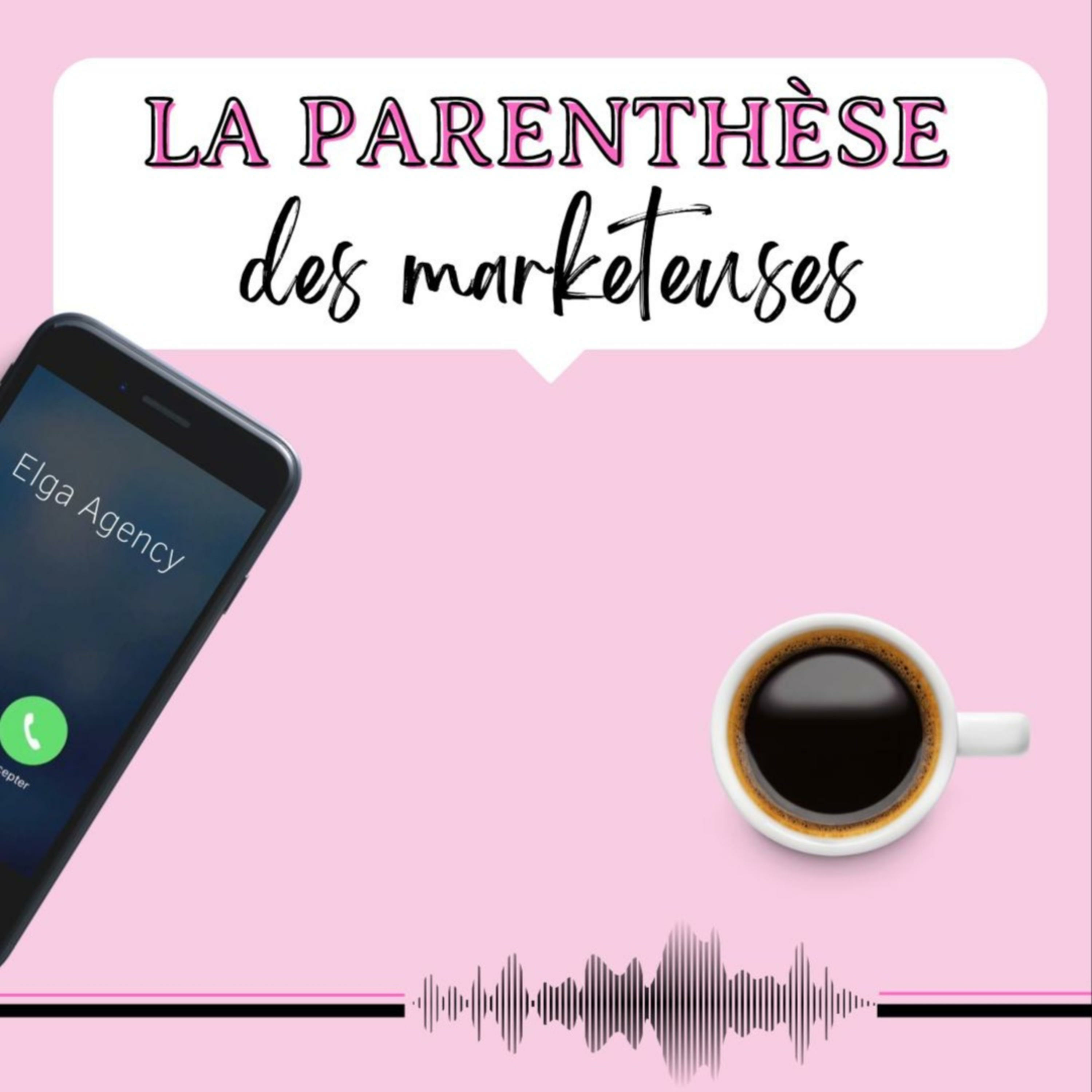 La parenthèse des Marketeuses