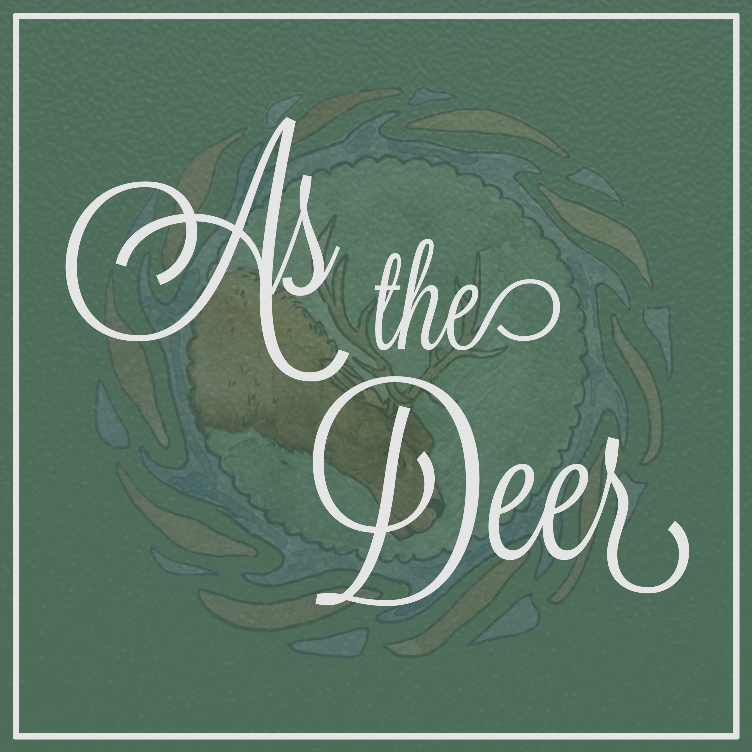 As the Deer