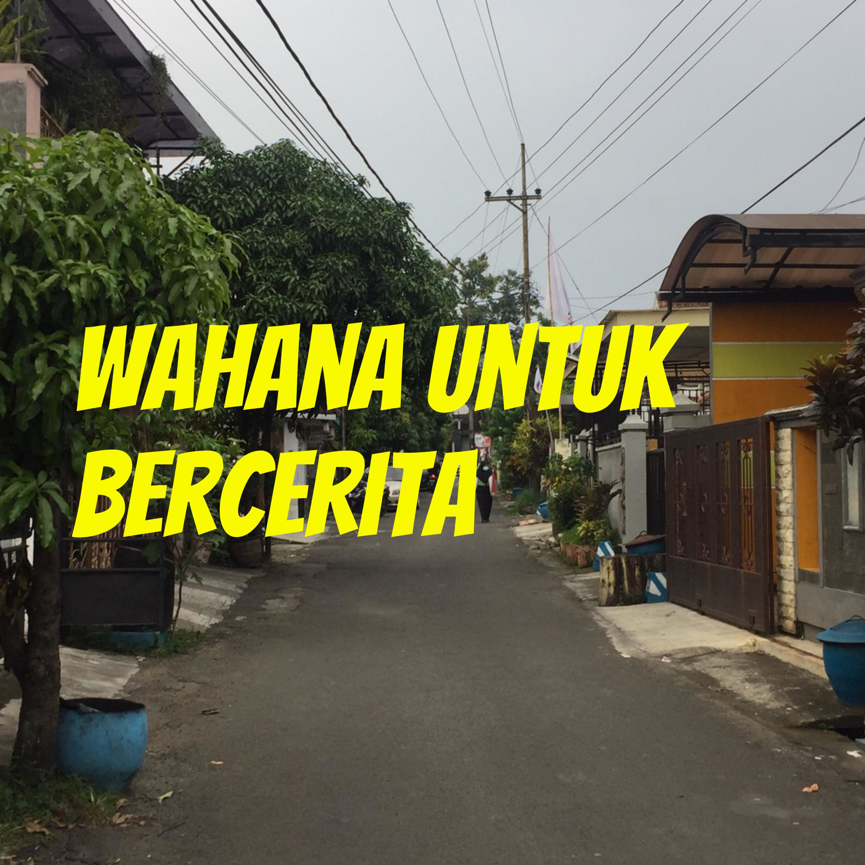 Wahana Untuk Bercerita