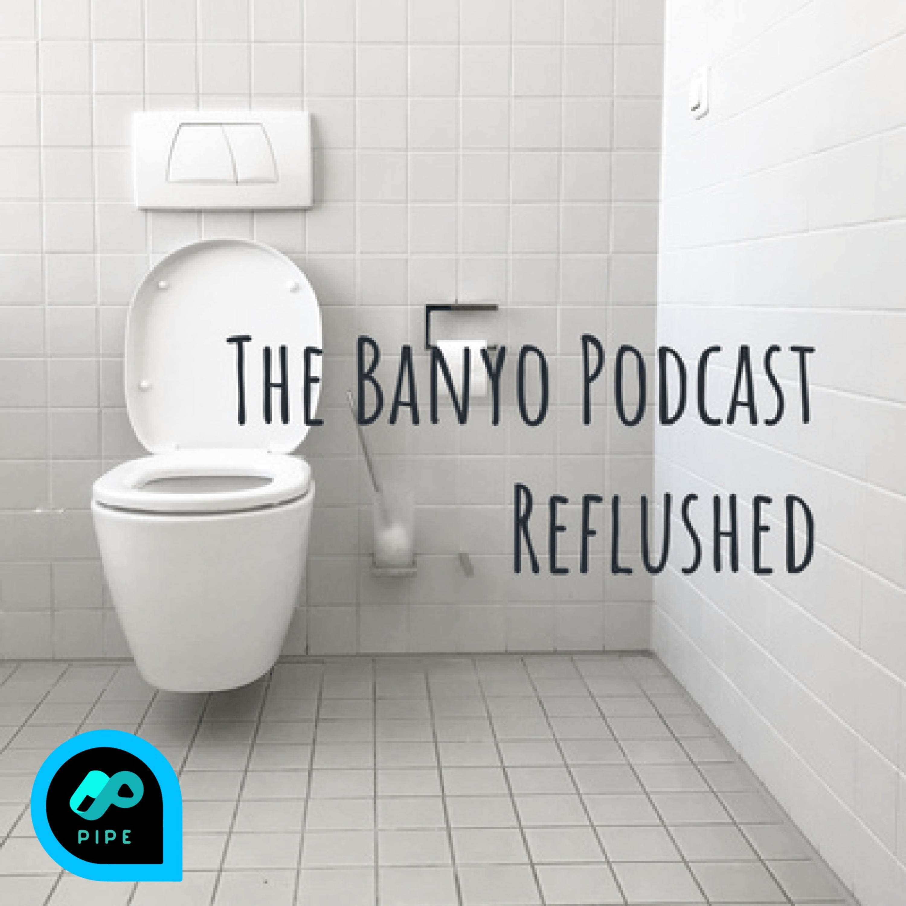 Major The Banyo Podcast Reflushed Announcement