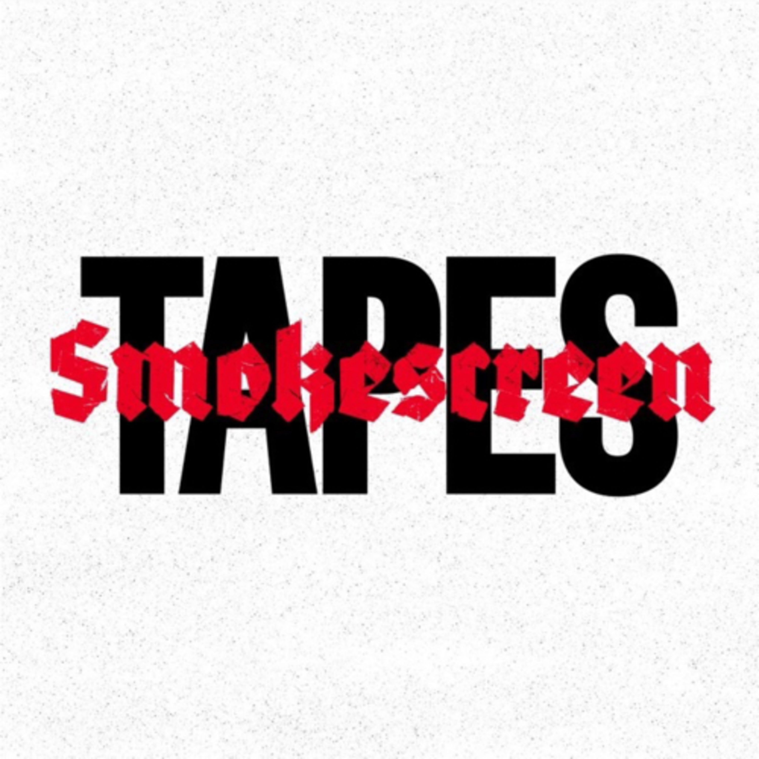 Smokescreen Tapes af Smokescreen Tapes