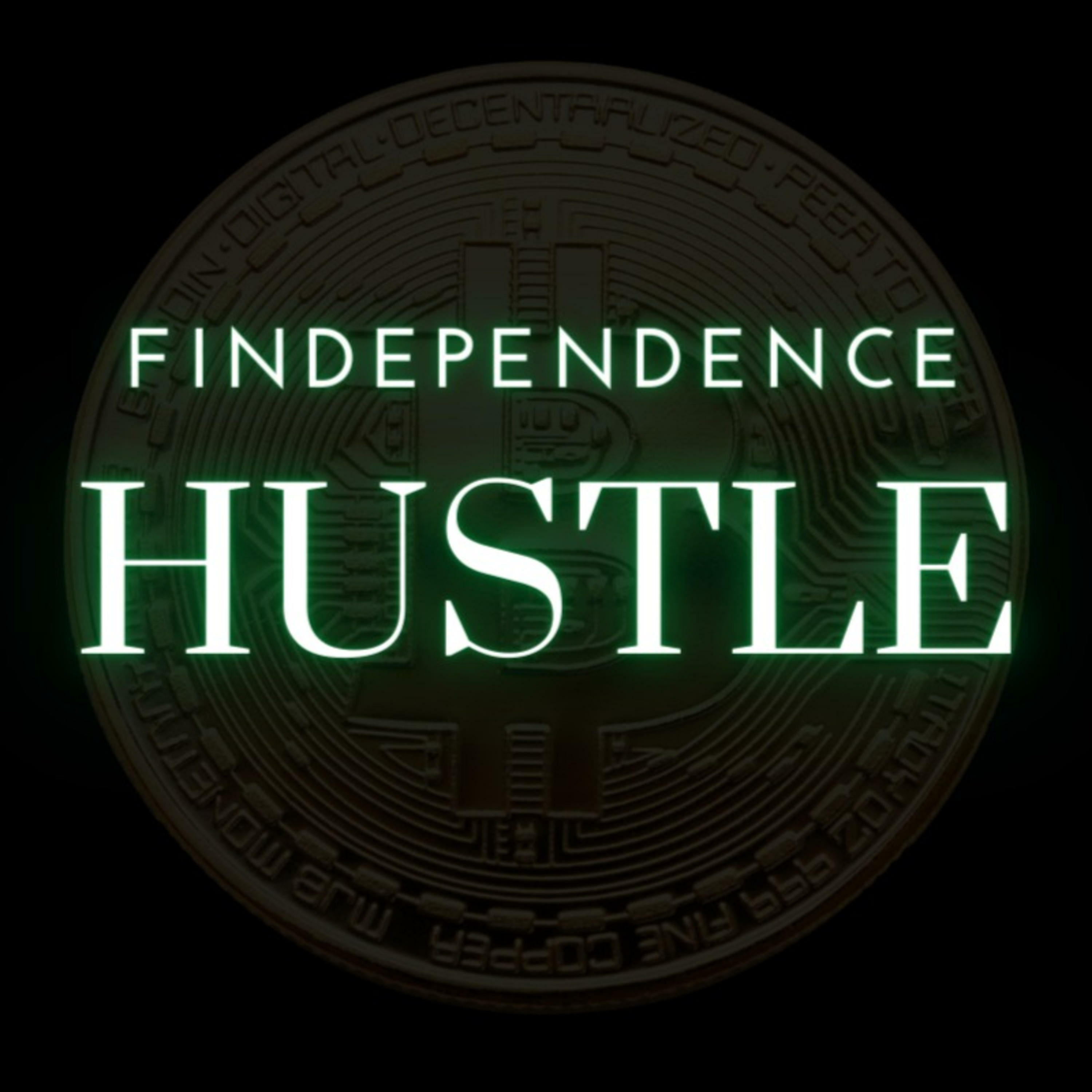 findependence Hustle