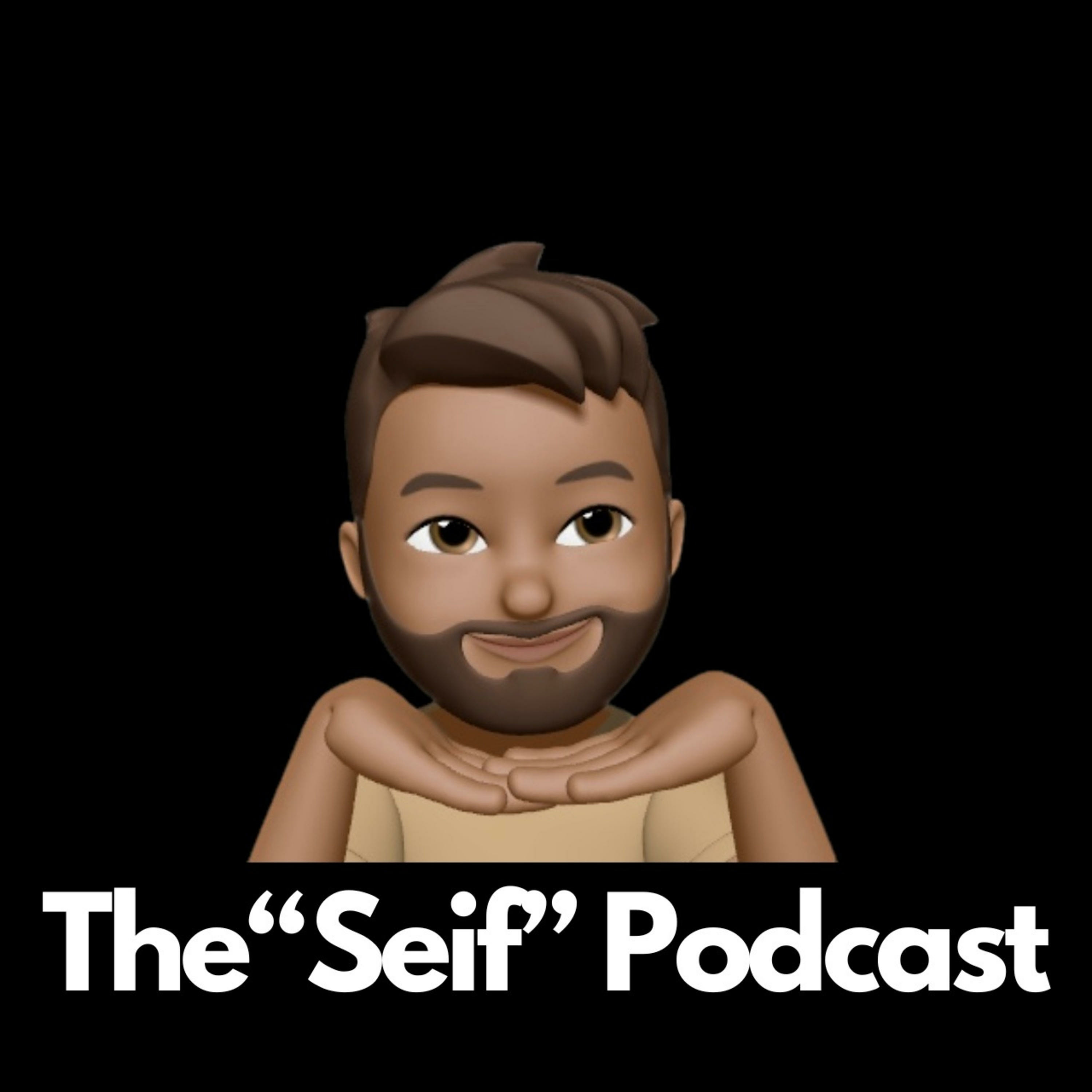 The "Seif" Podcast podcast artwork