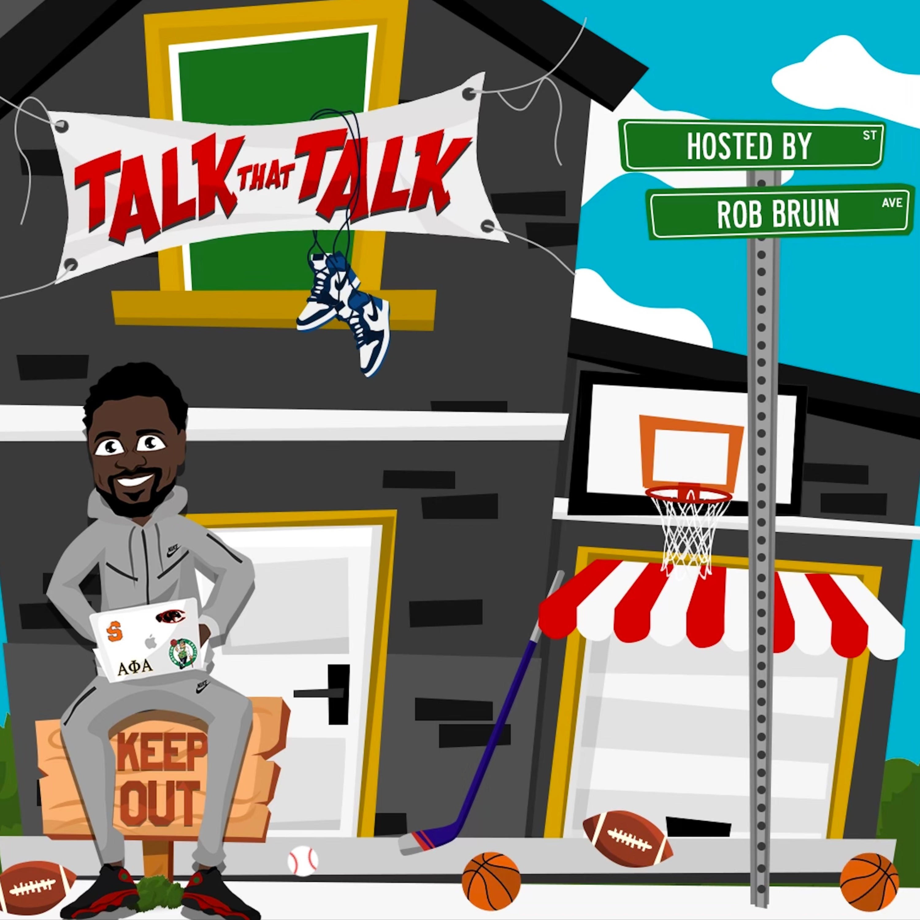 Talk That Talk Podcast Hosted by Rob Bruin