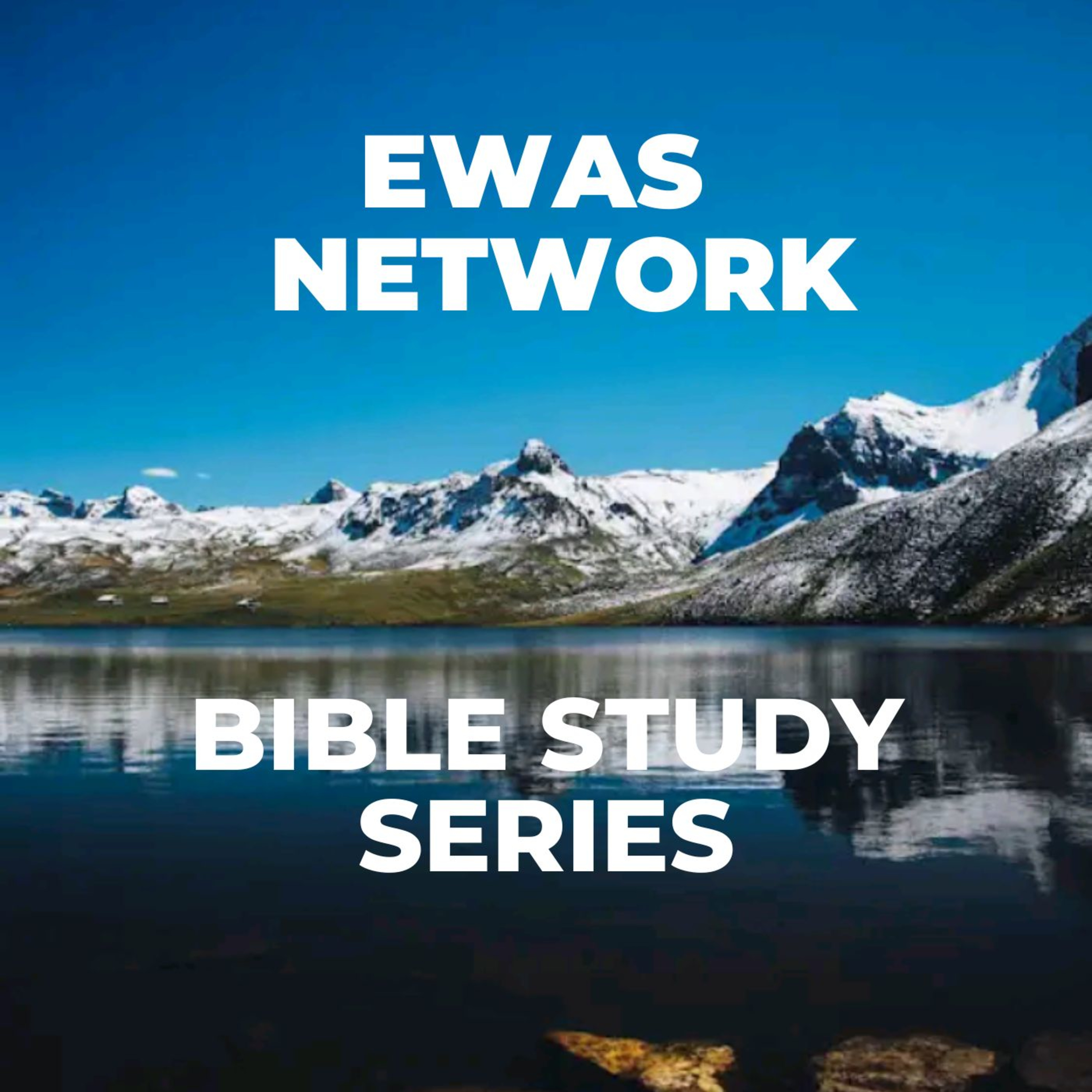 EWAS Network Bible Study Series