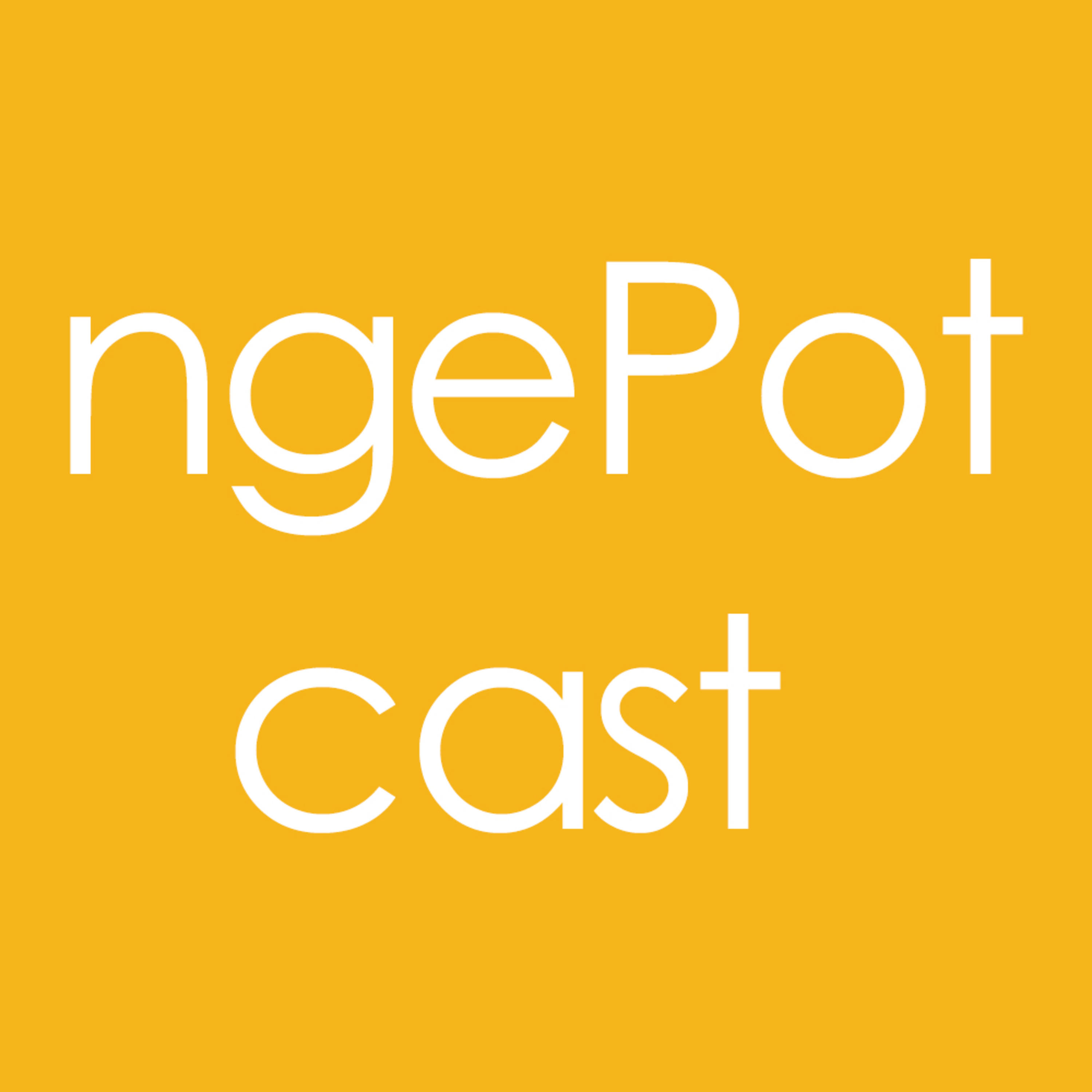 ngePot-cast 