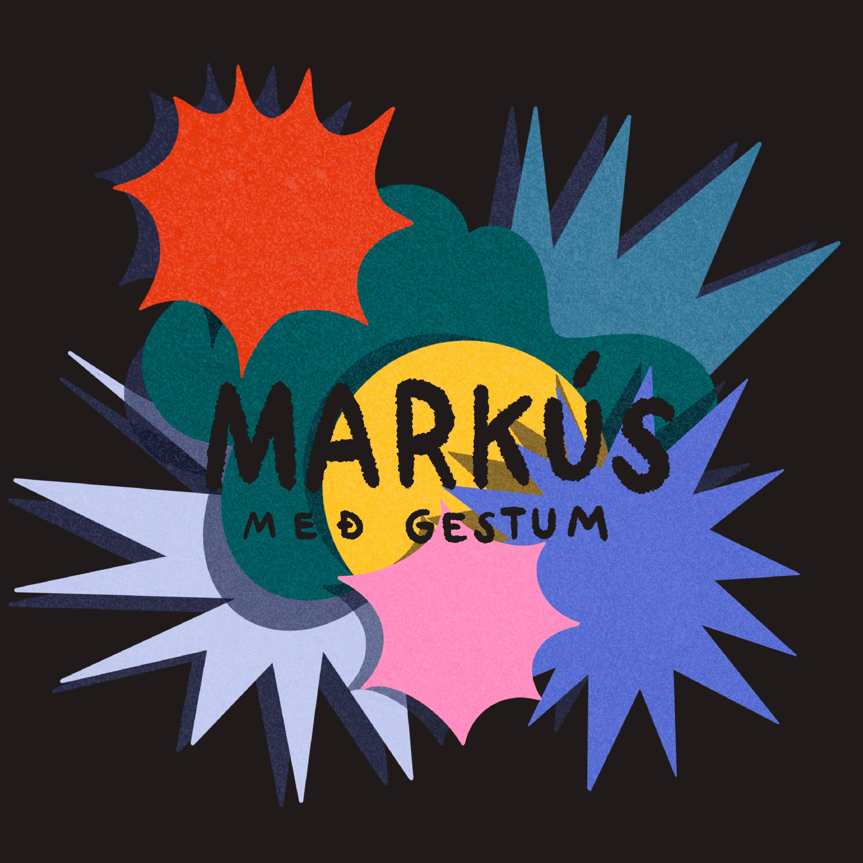 Markús með gestum