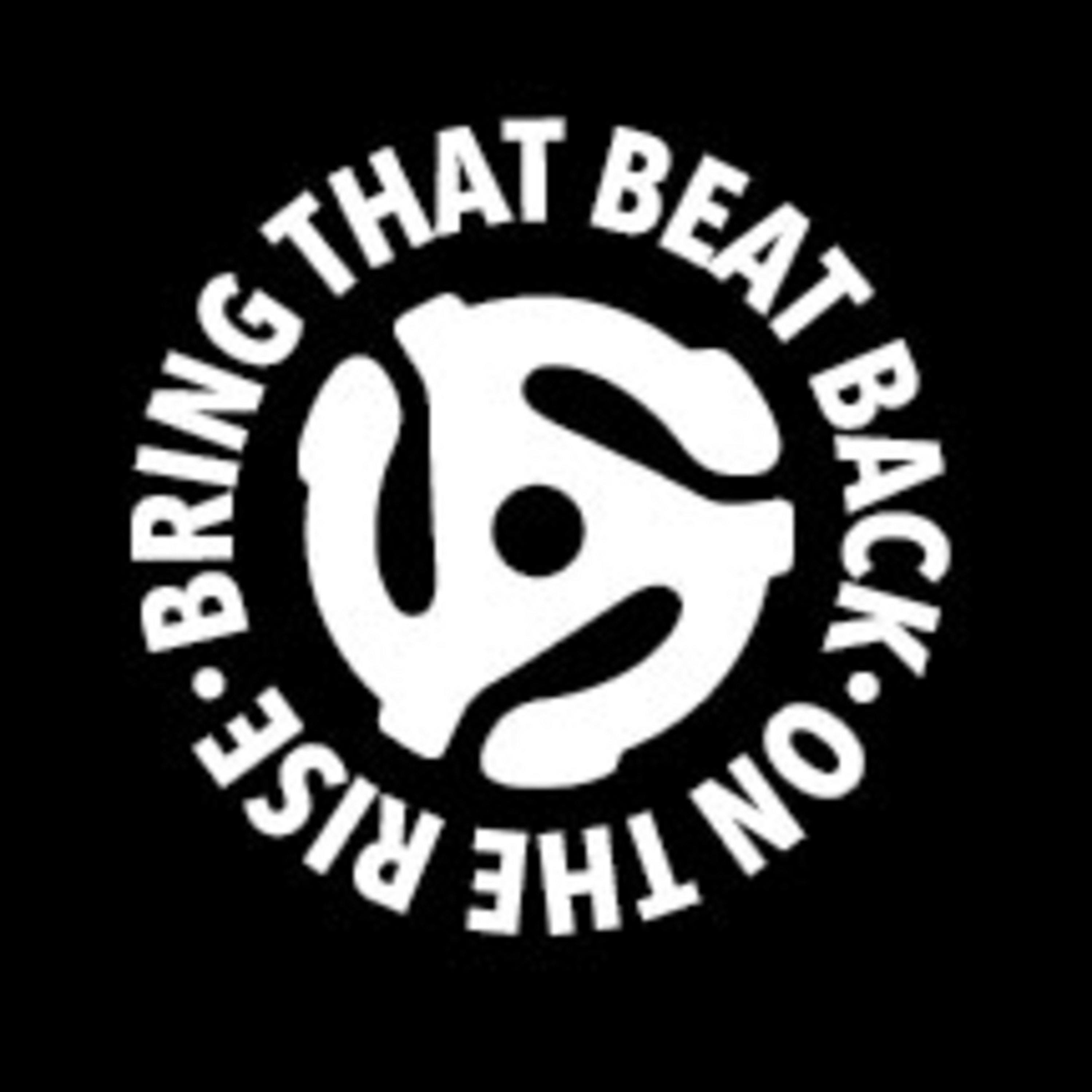 Bring That Beat Back!