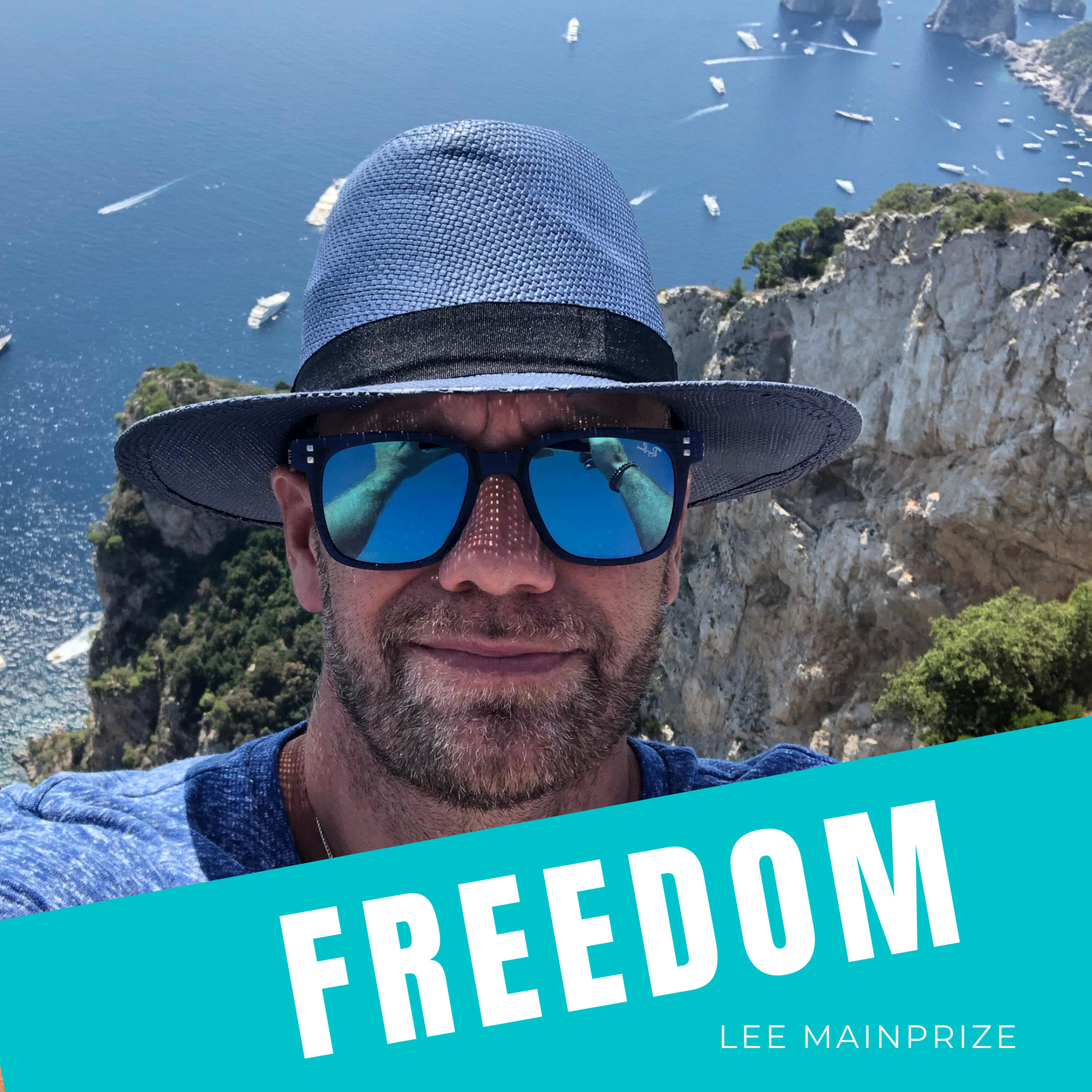 Freedom with Lee Mainprize