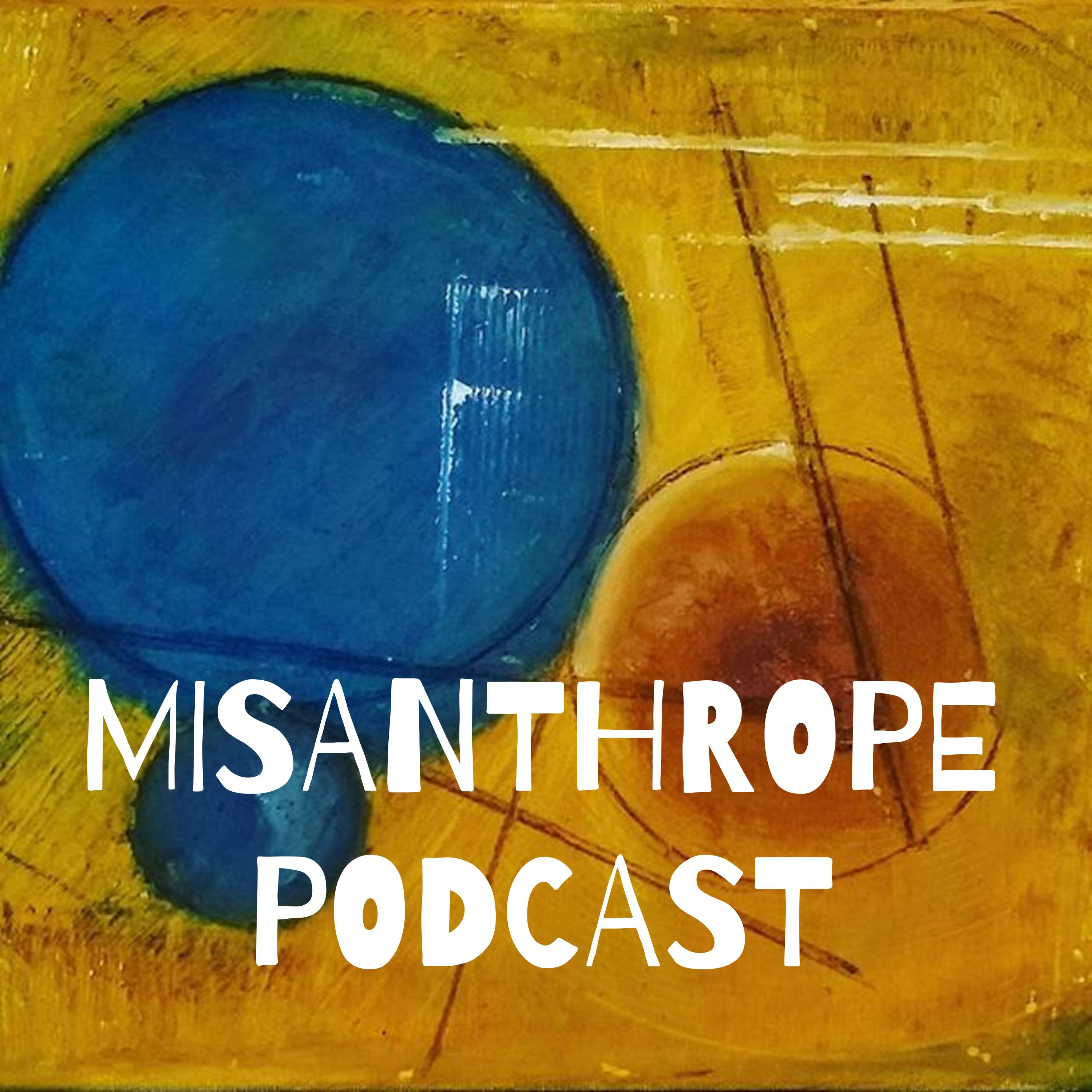 MISANTHROPE PODCAST podcast artwork