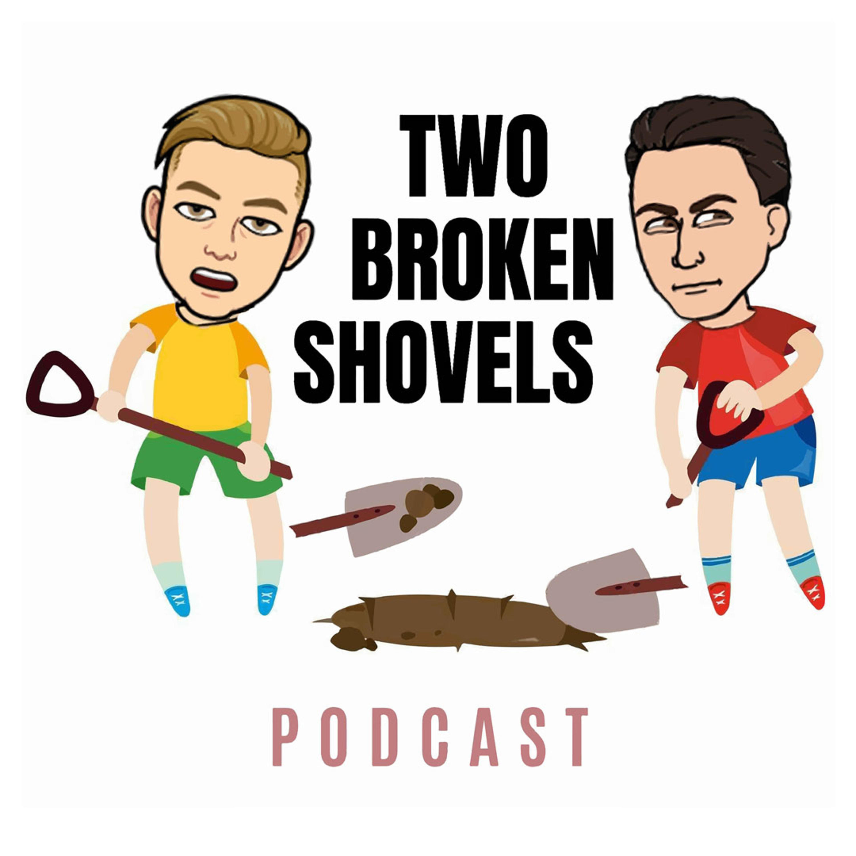 Two Broken Shovels podcast artwork