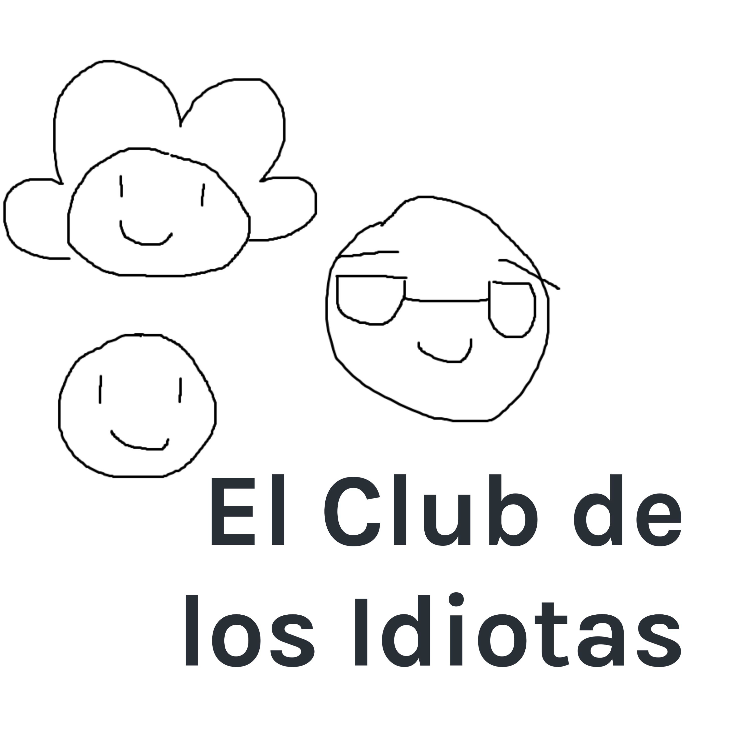 El Club de los Idiotas