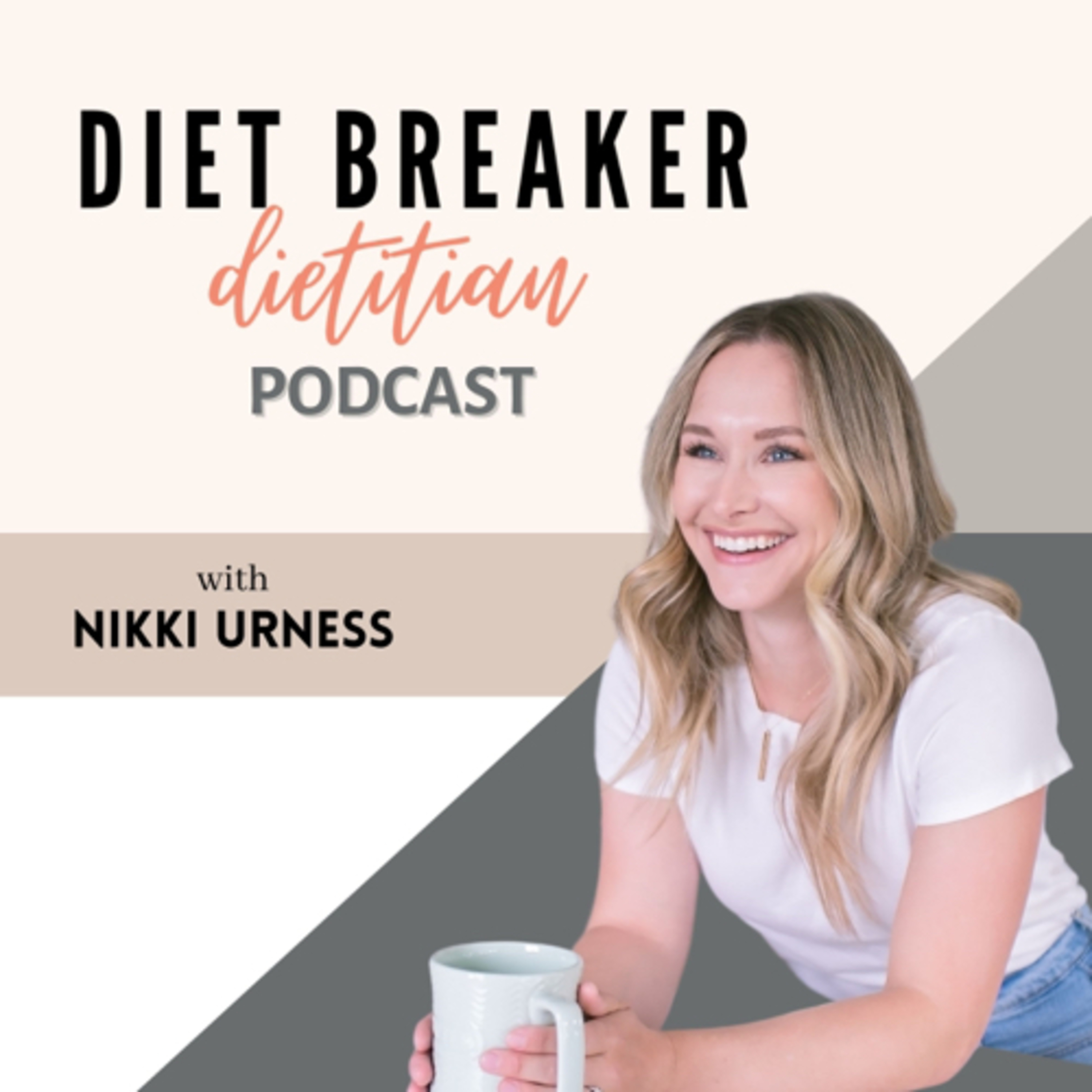 Diet Breaker Dietitian Podcast podcast artwork