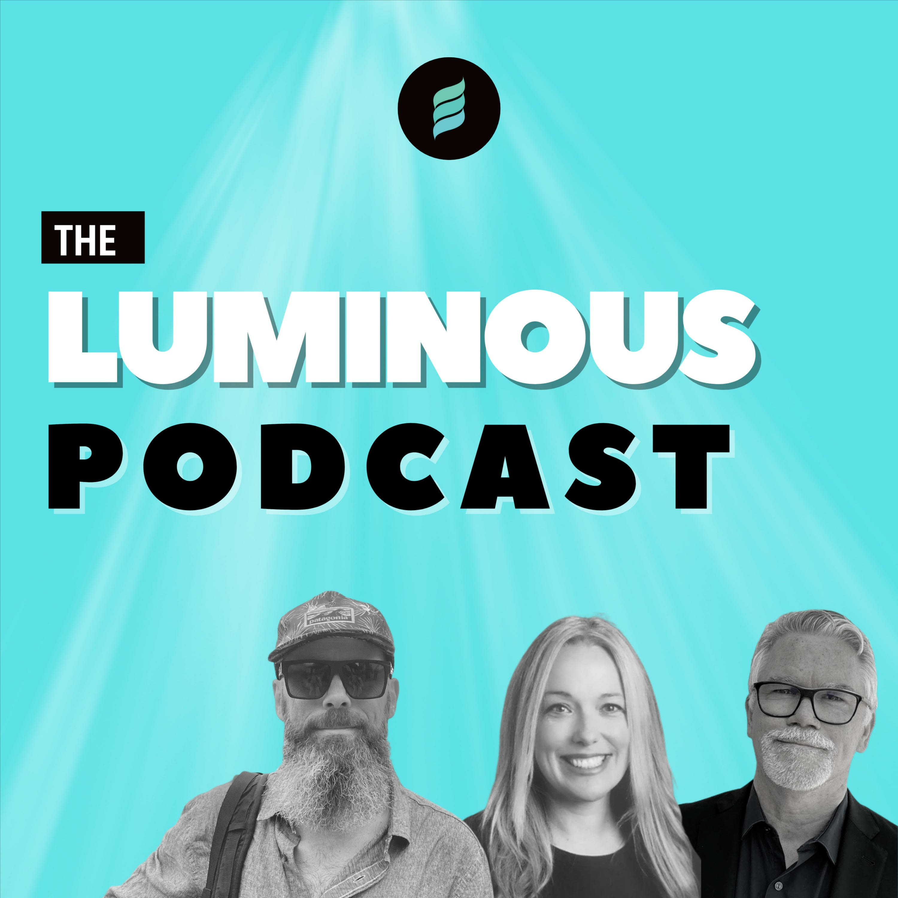 Luminous Podcast