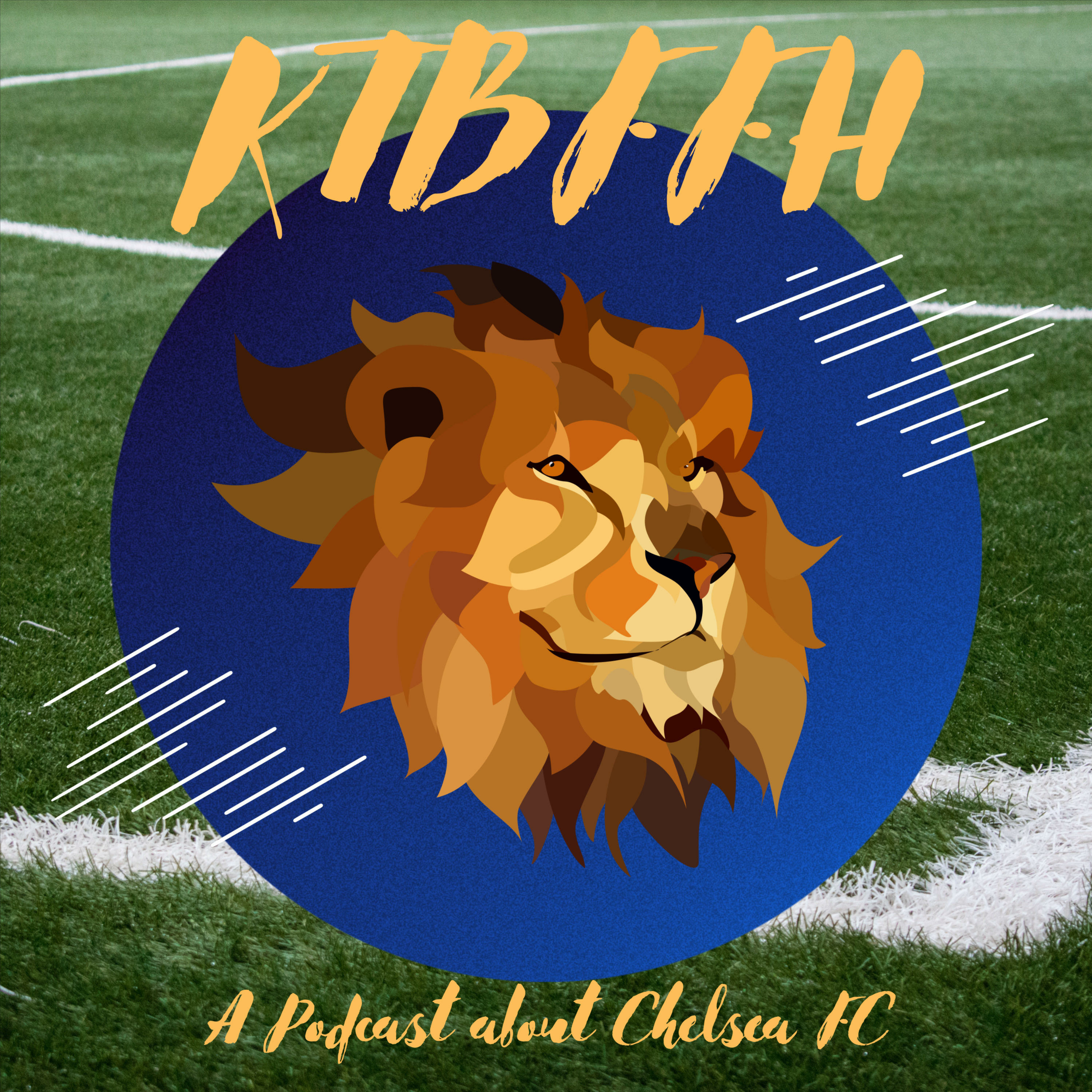 KTBFFH - A Podcast about Chelsea FC