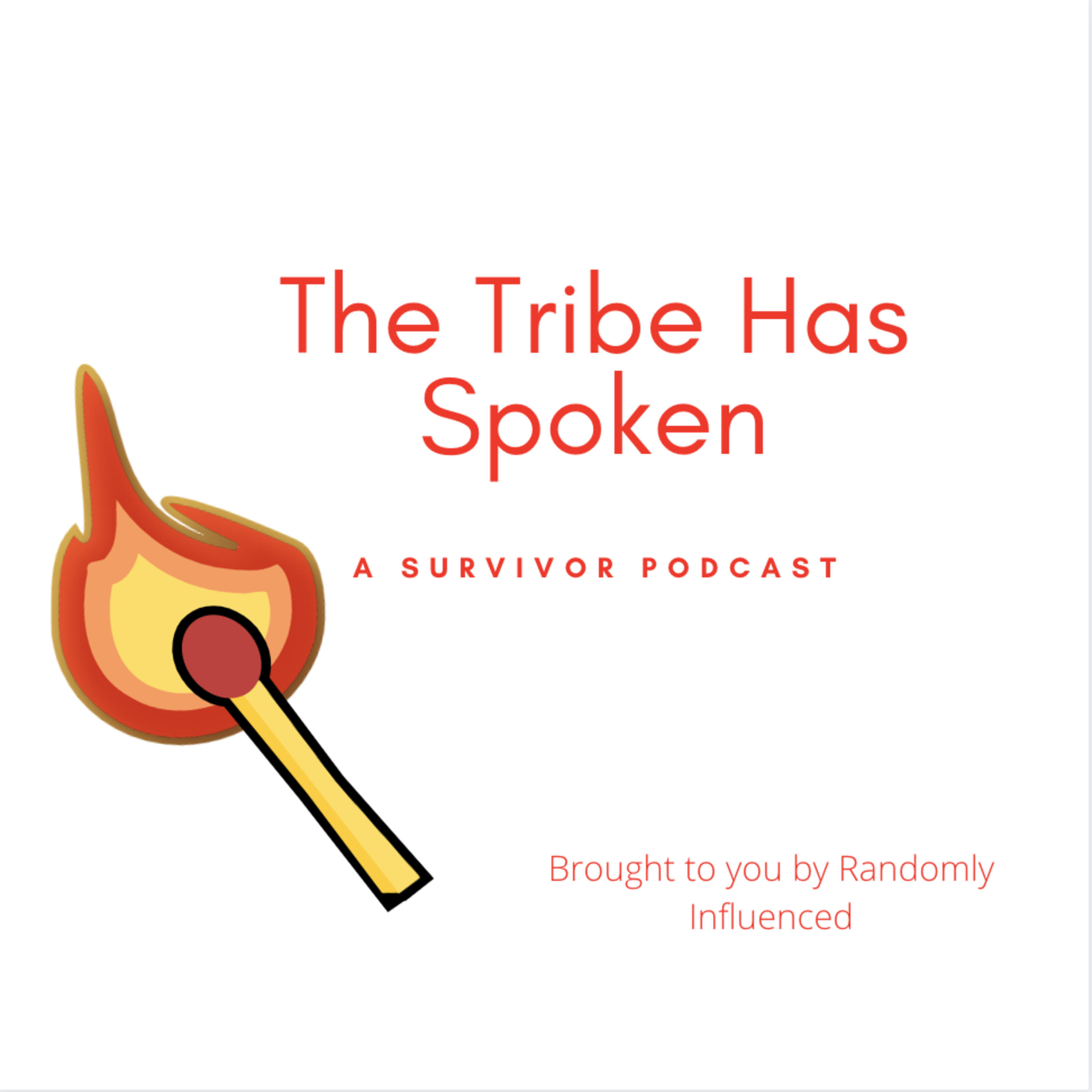 The Tribe Has Spoken