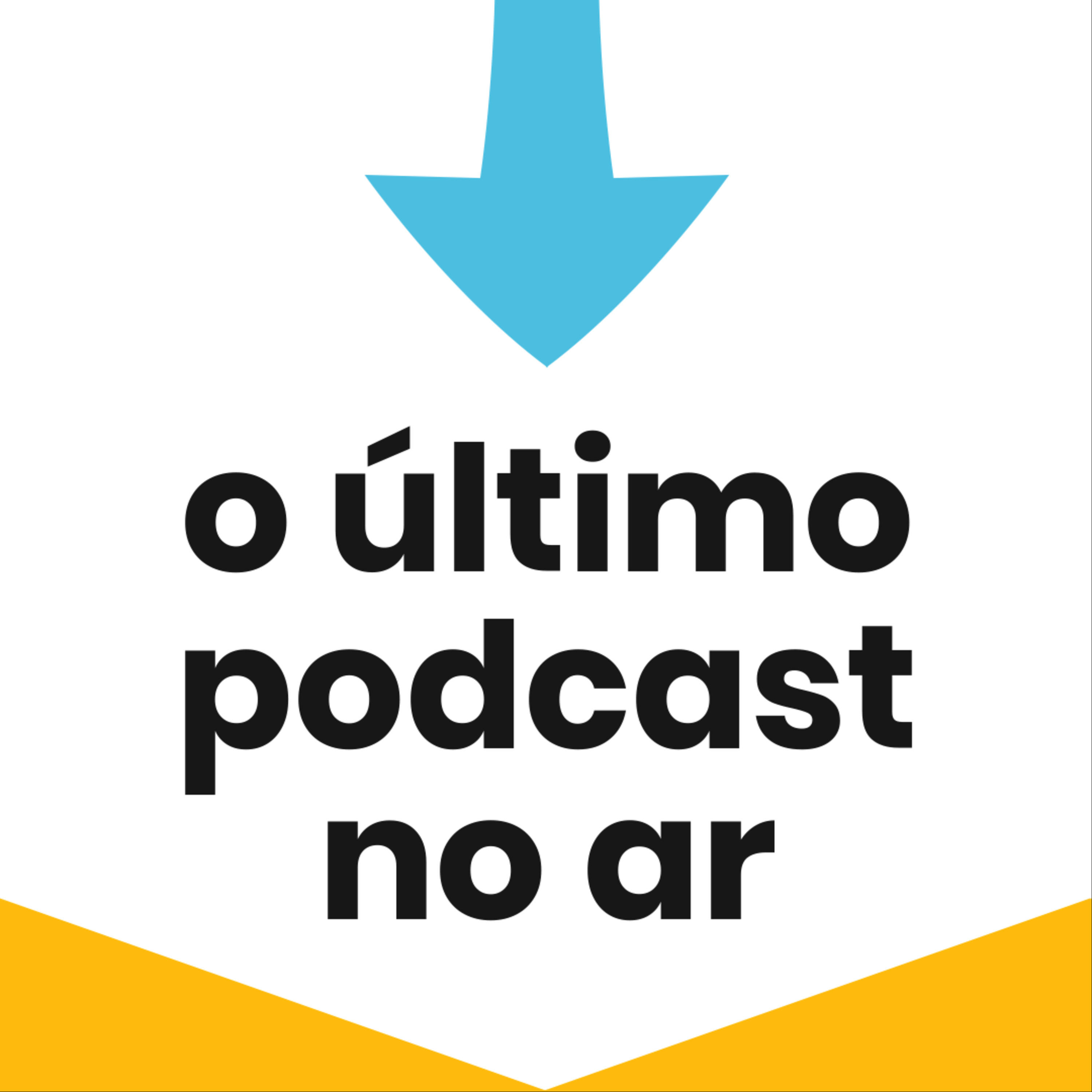 O último podcast no ar