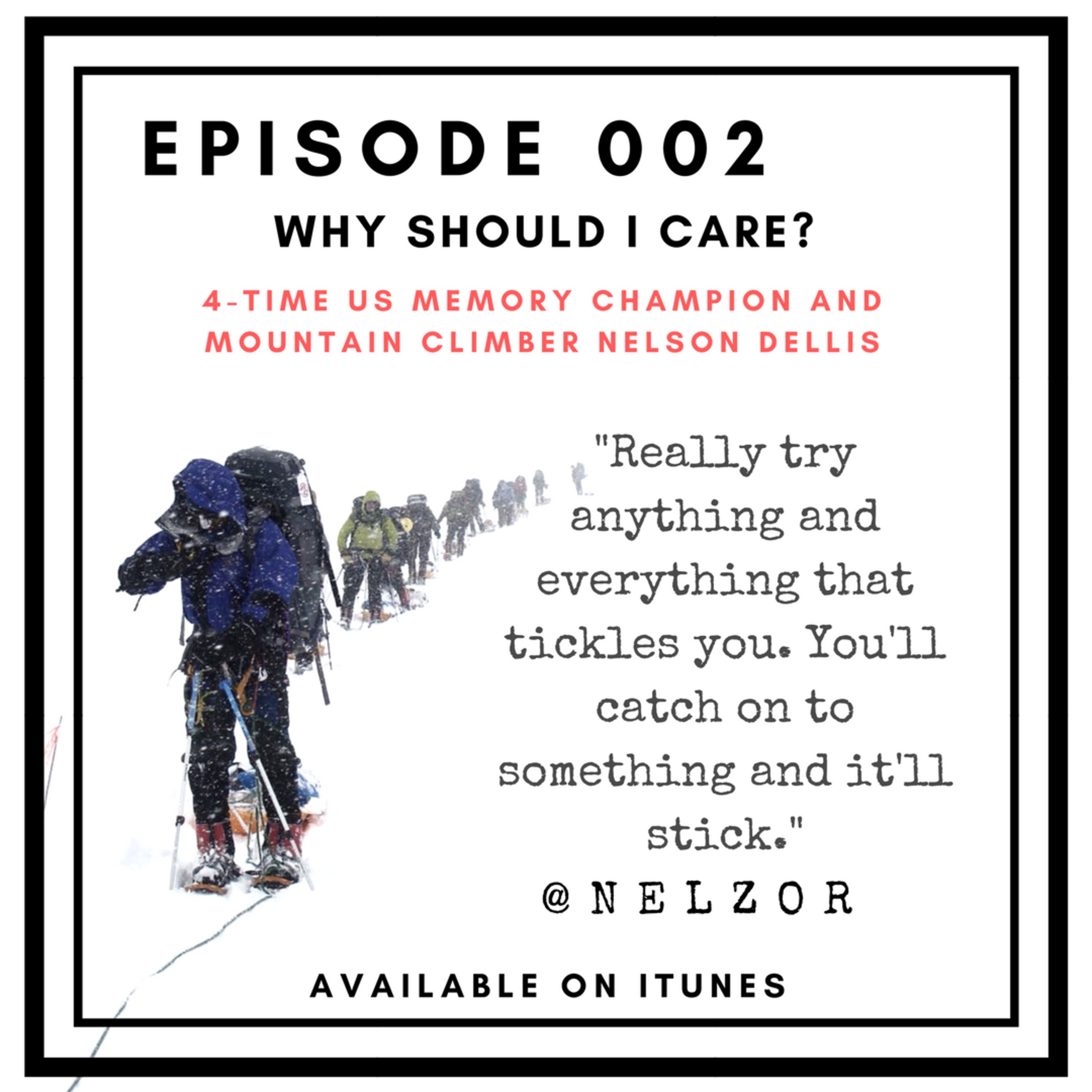 Mind Palaces and Mountaineering - Nelson Dellis