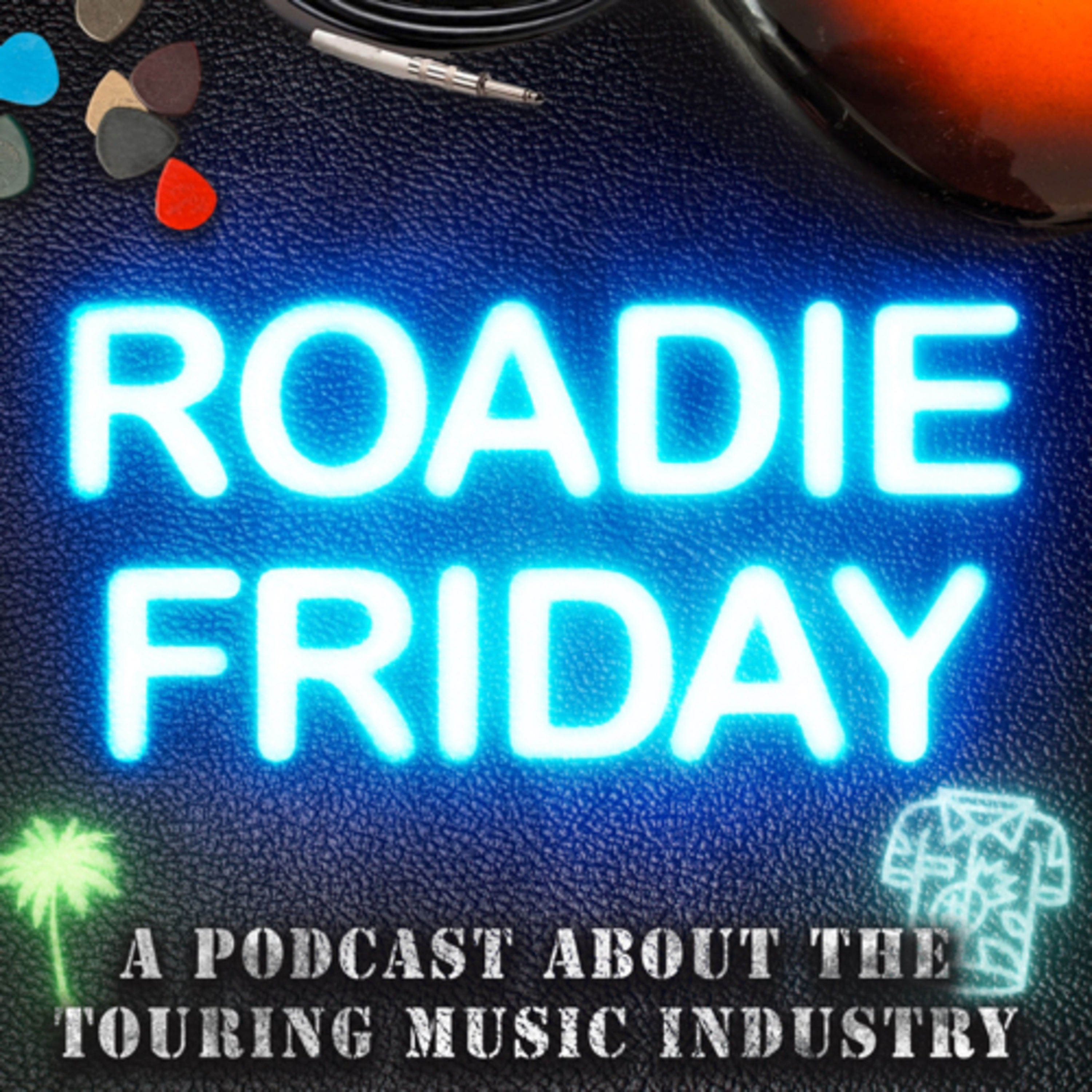 Roadie Friday