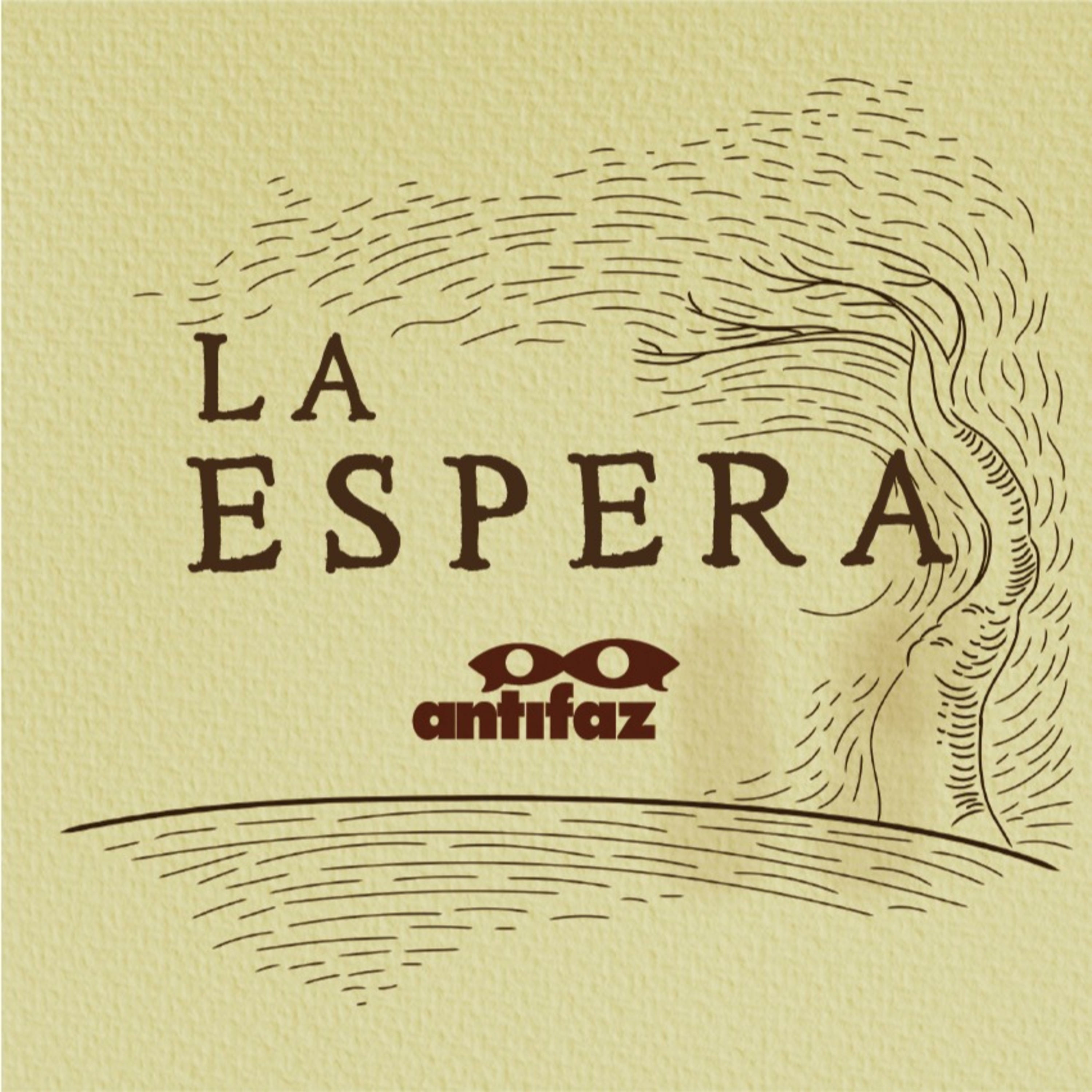 La Espera: Una tragedia en dos actos