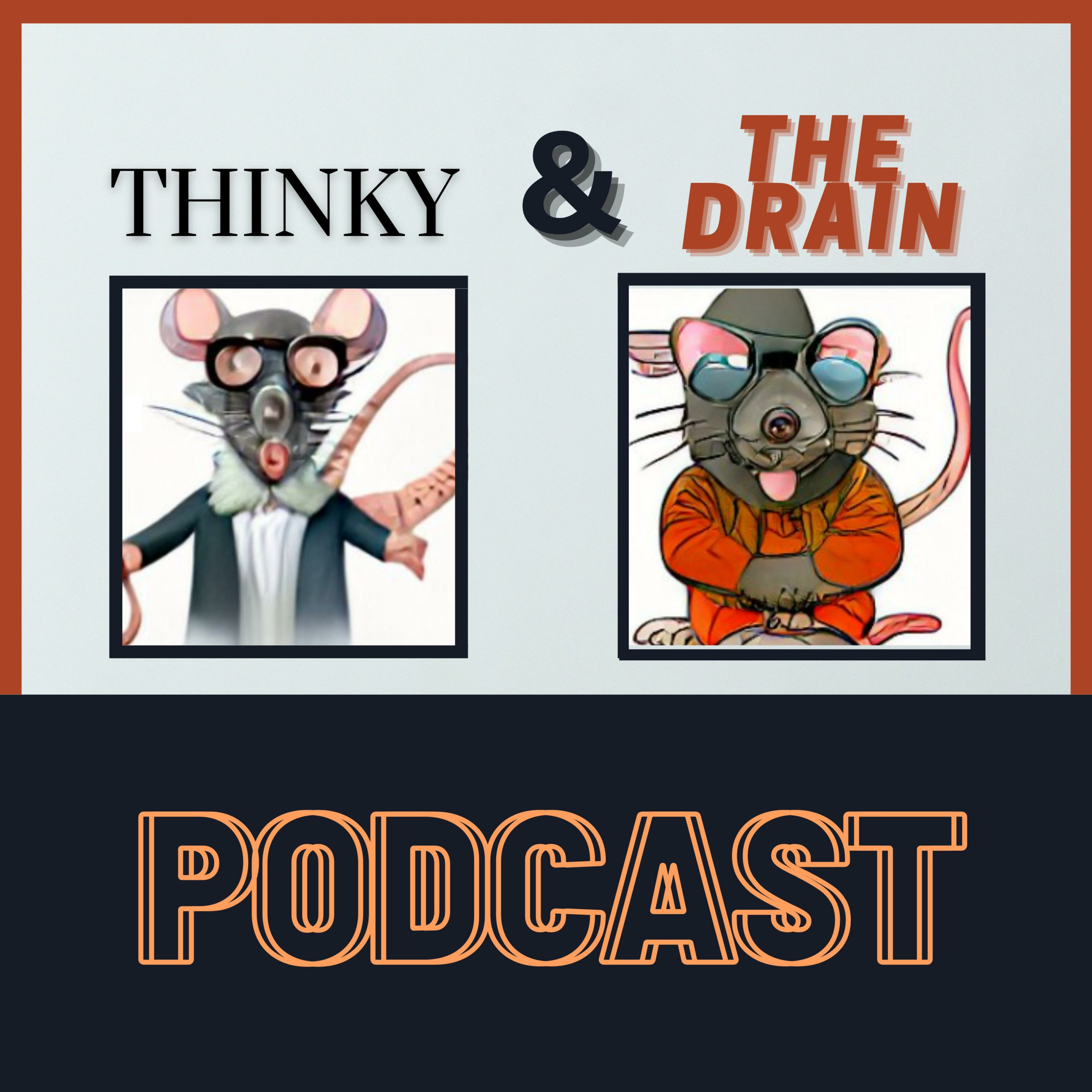 Thinky and The Drain podcast artwork
