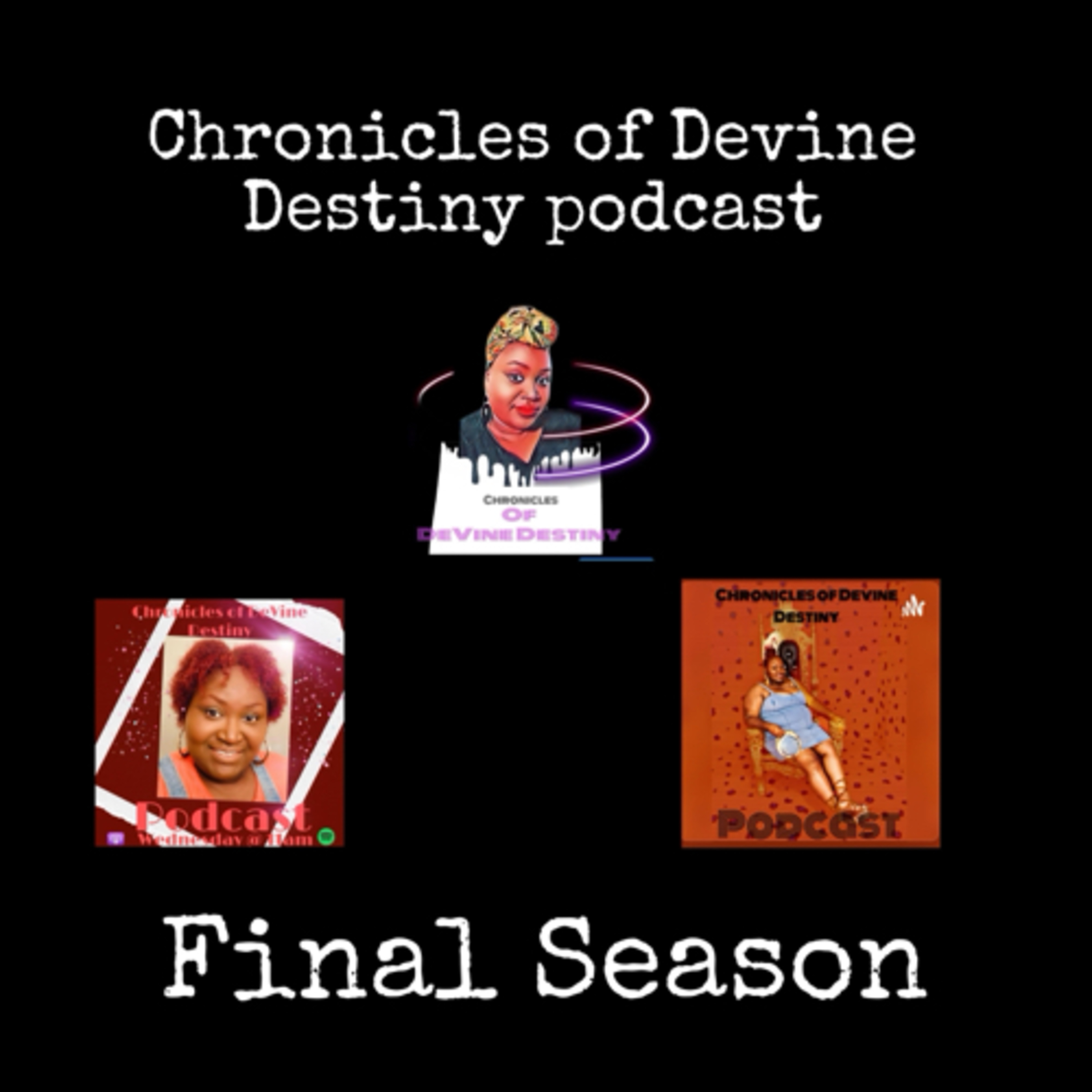 Chronicles of Devine Destiny Podcast 
