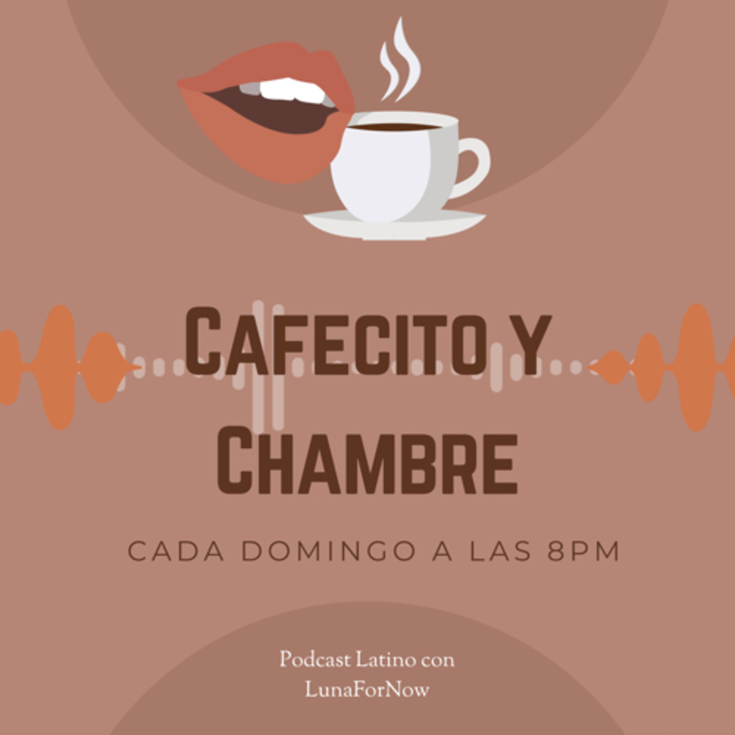 Cafecito y Chambre podcast artwork