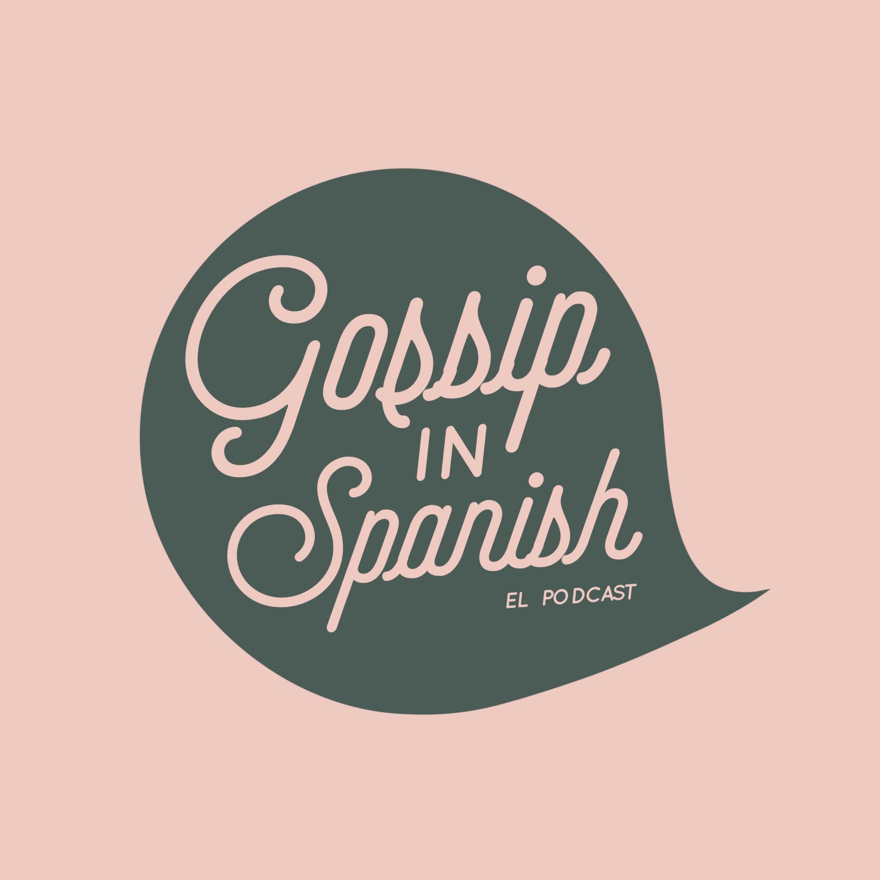 Gossip in Spanish