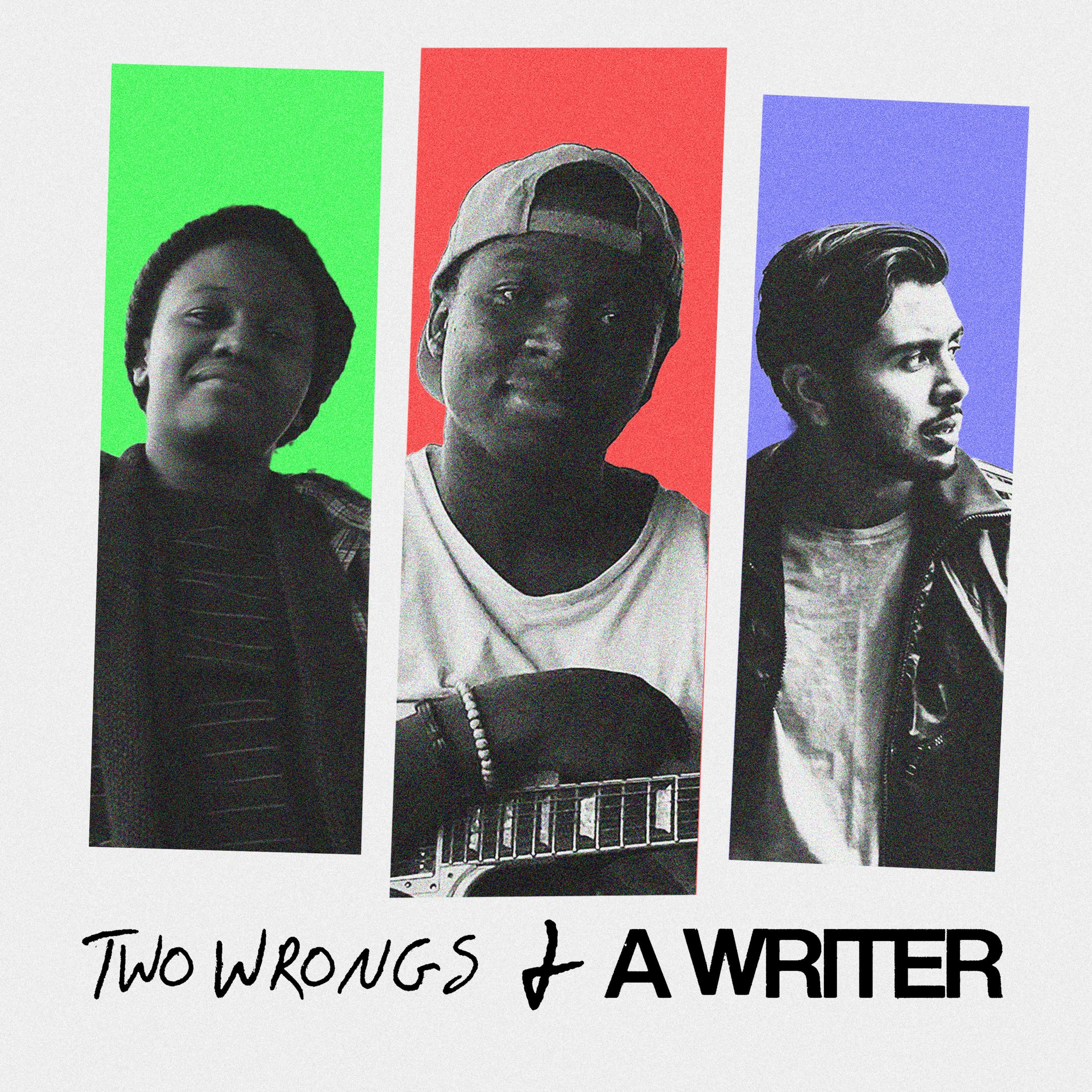 Two Wrongs and A Writer