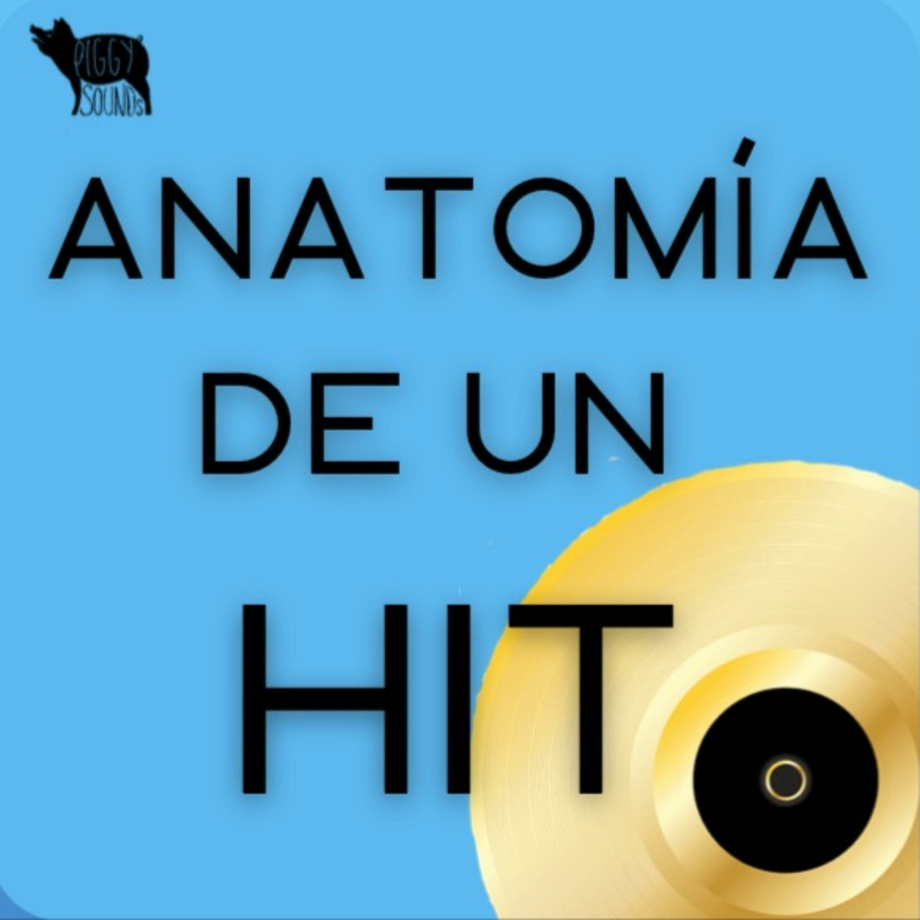 Anatomía de un Hit podcast artwork