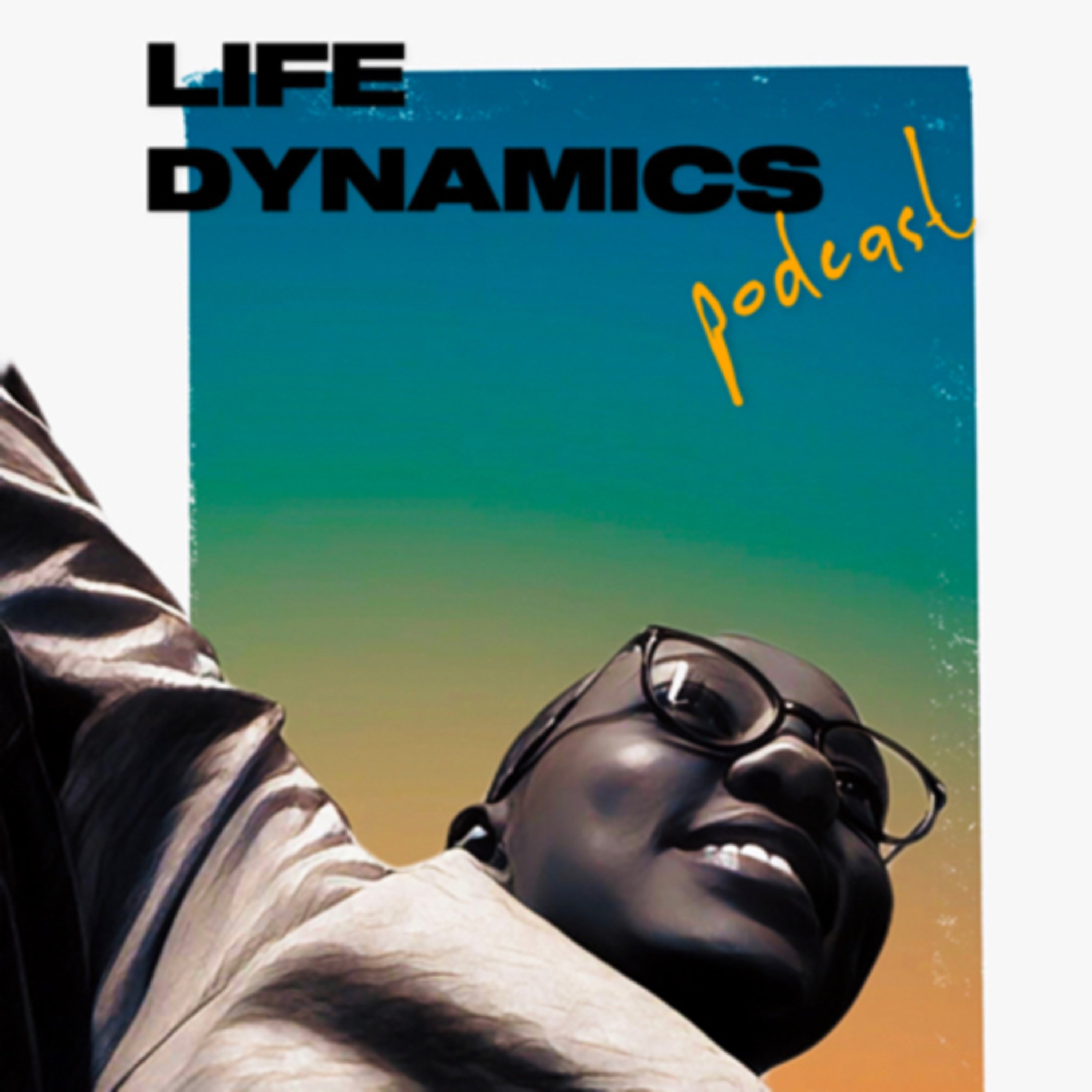 Life Dynamics podcast cover art
