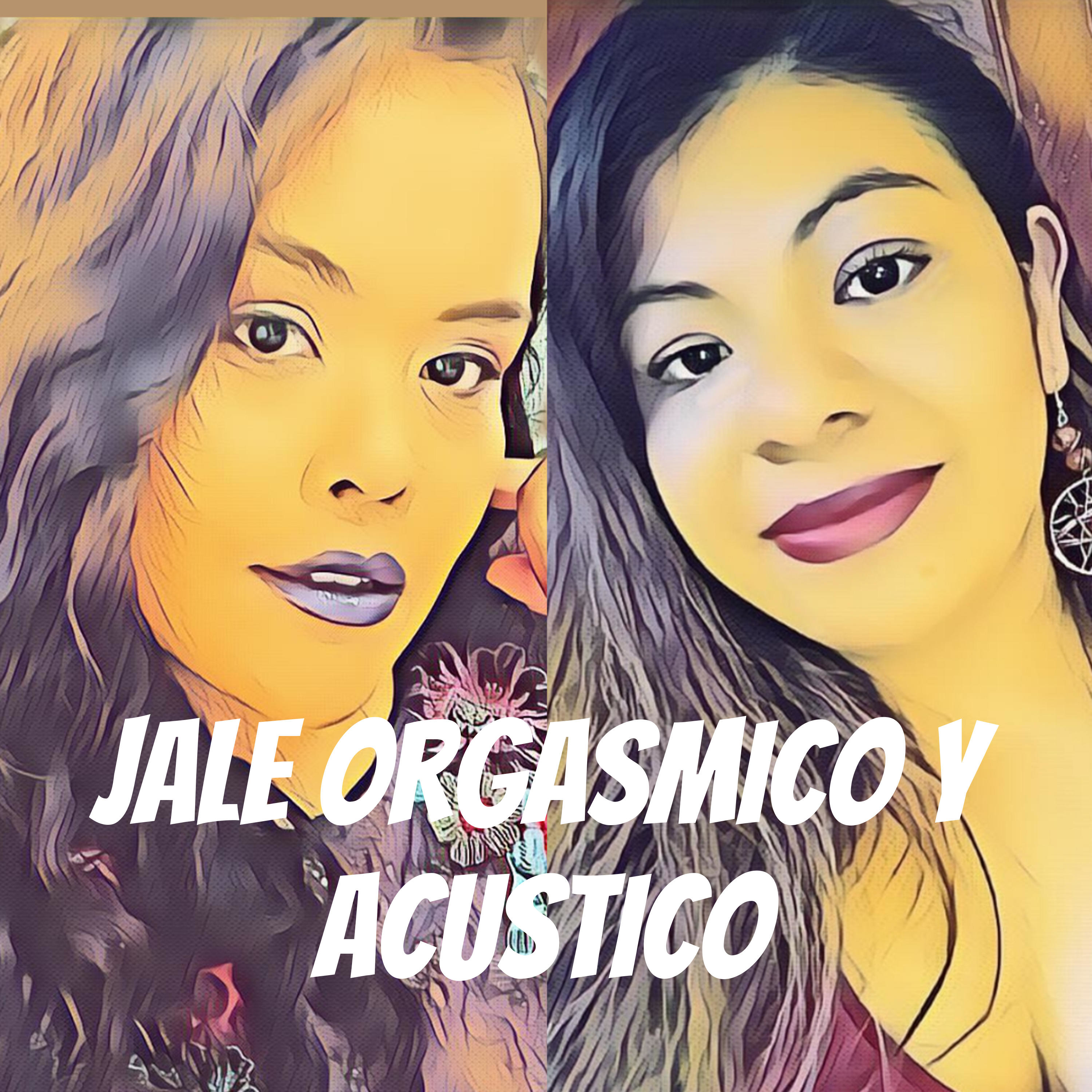 JALE ORGASMICO Y ACUSTICO
