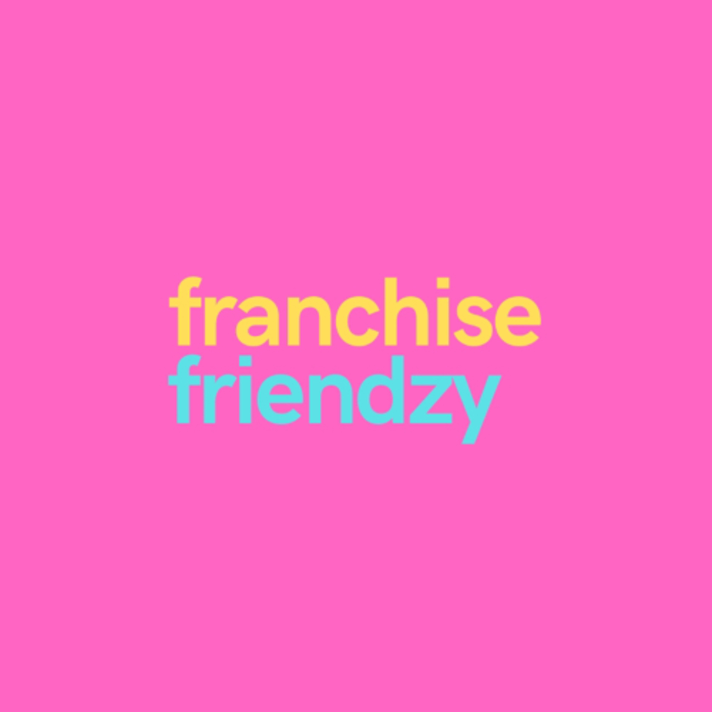 franchise friendzy