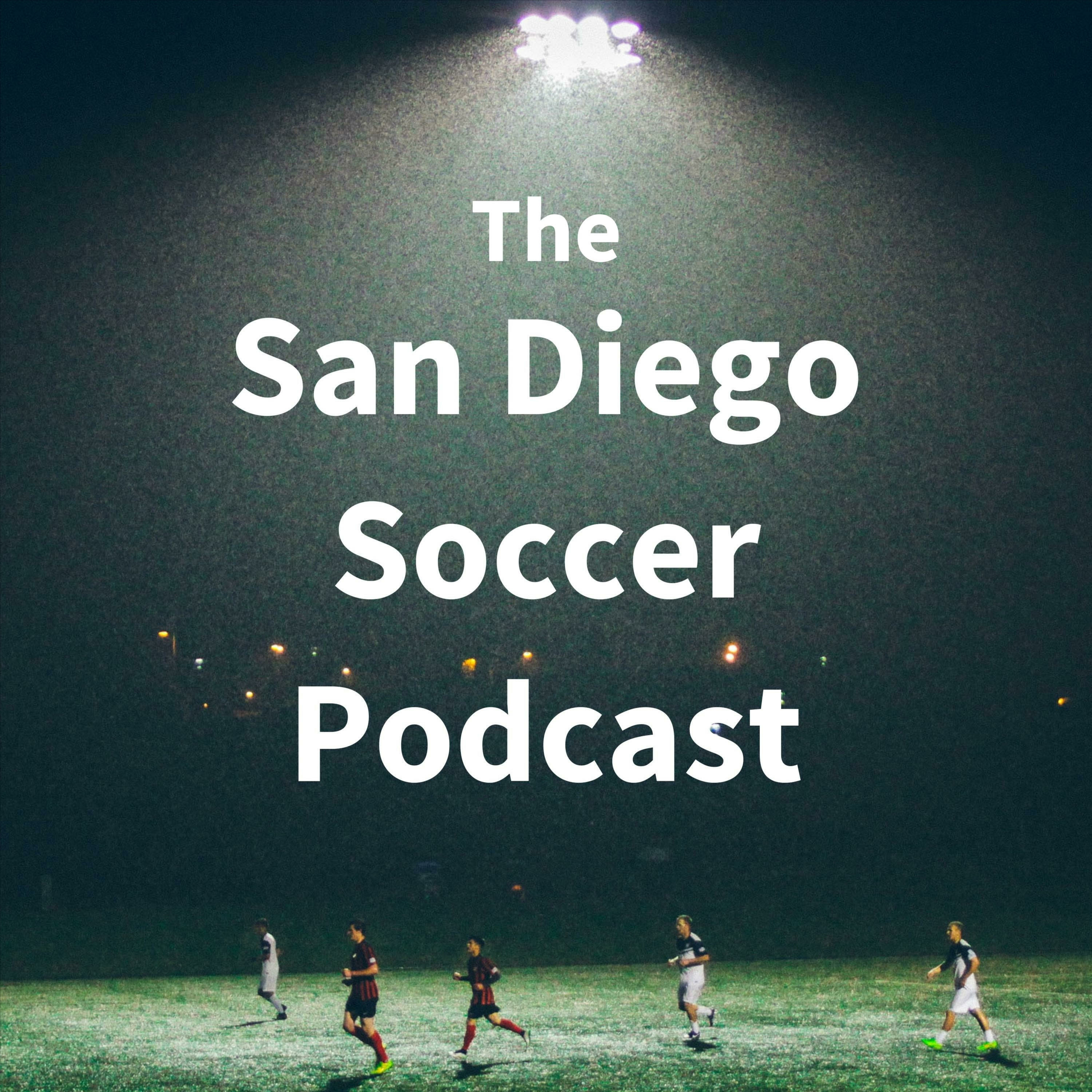 The San Diego Soccer Podcast