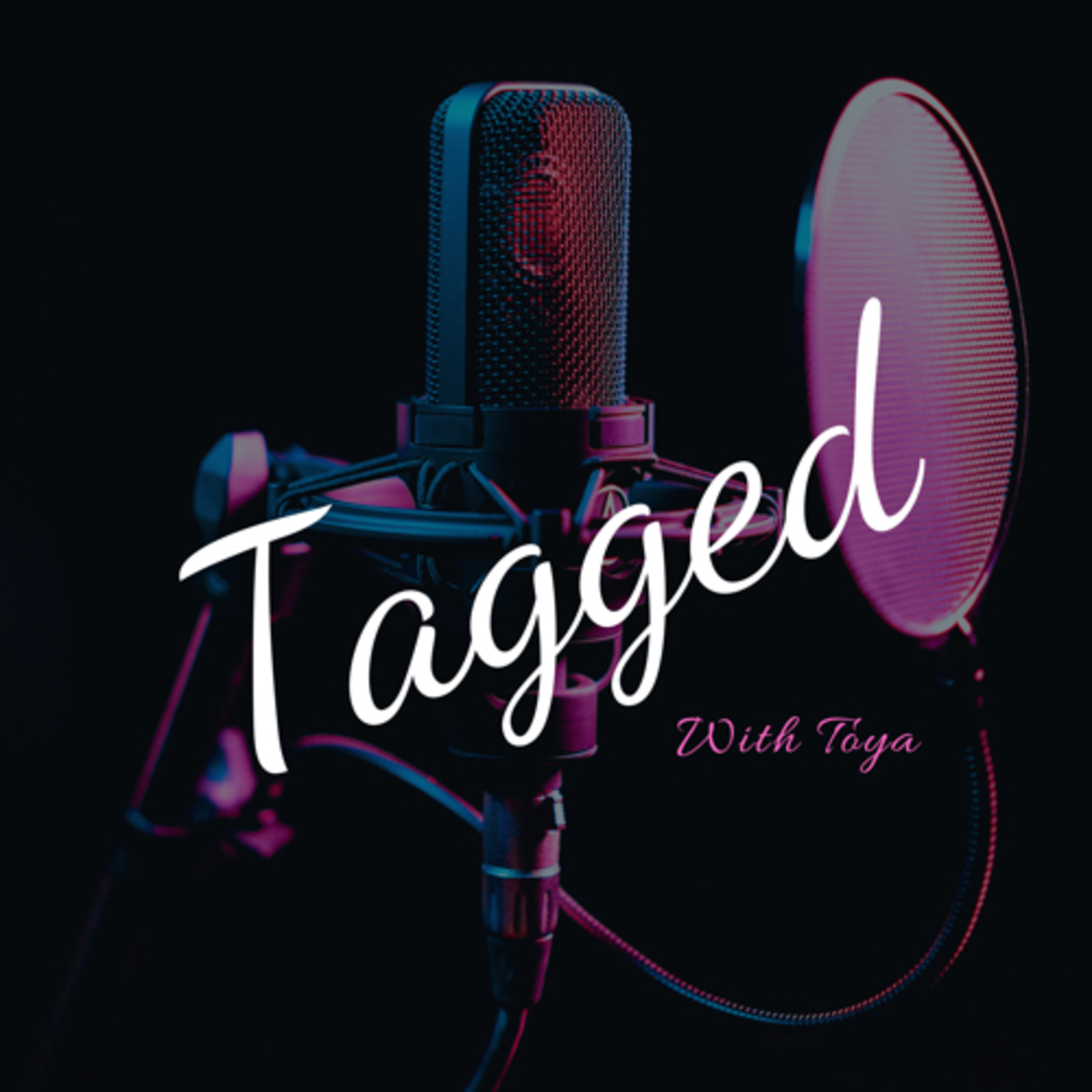 Tagged With Toya podcast artwork