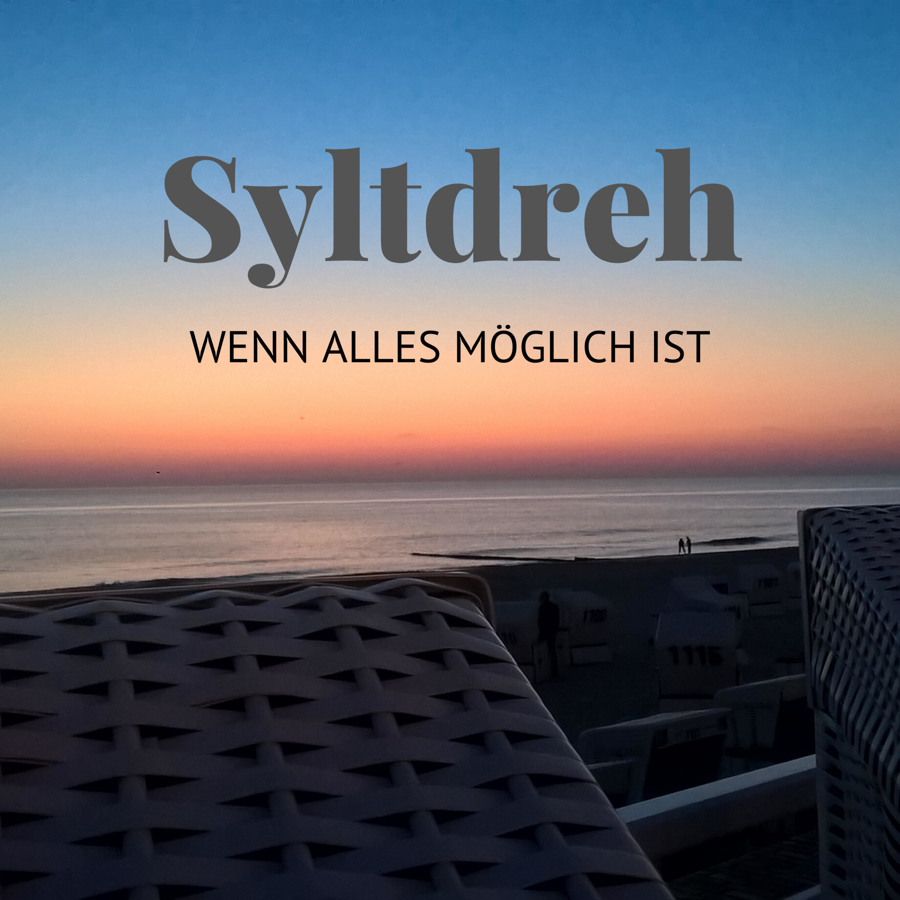 Syltdreh - Wenn alles möglich ist