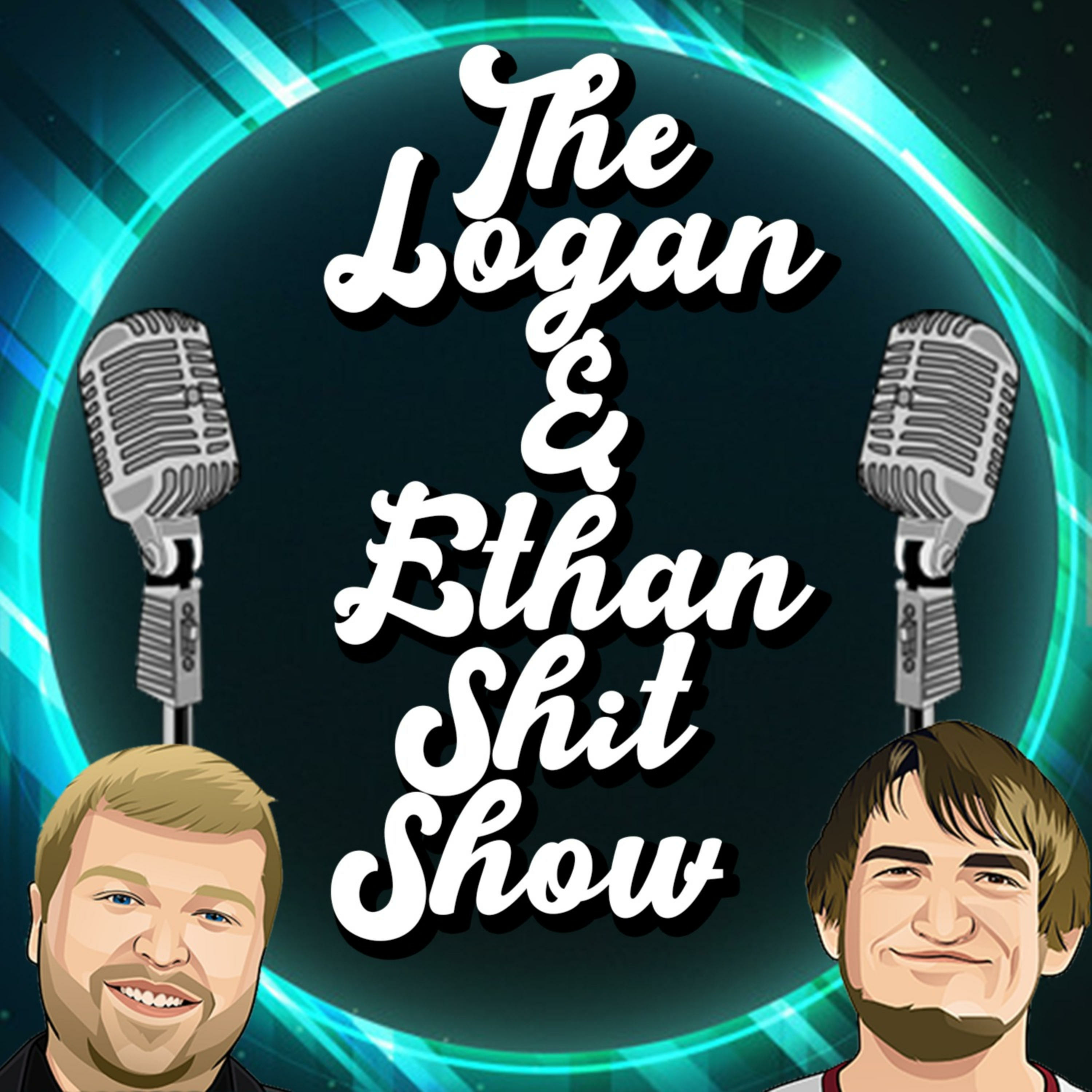 The Logan and Ethan Shit Show