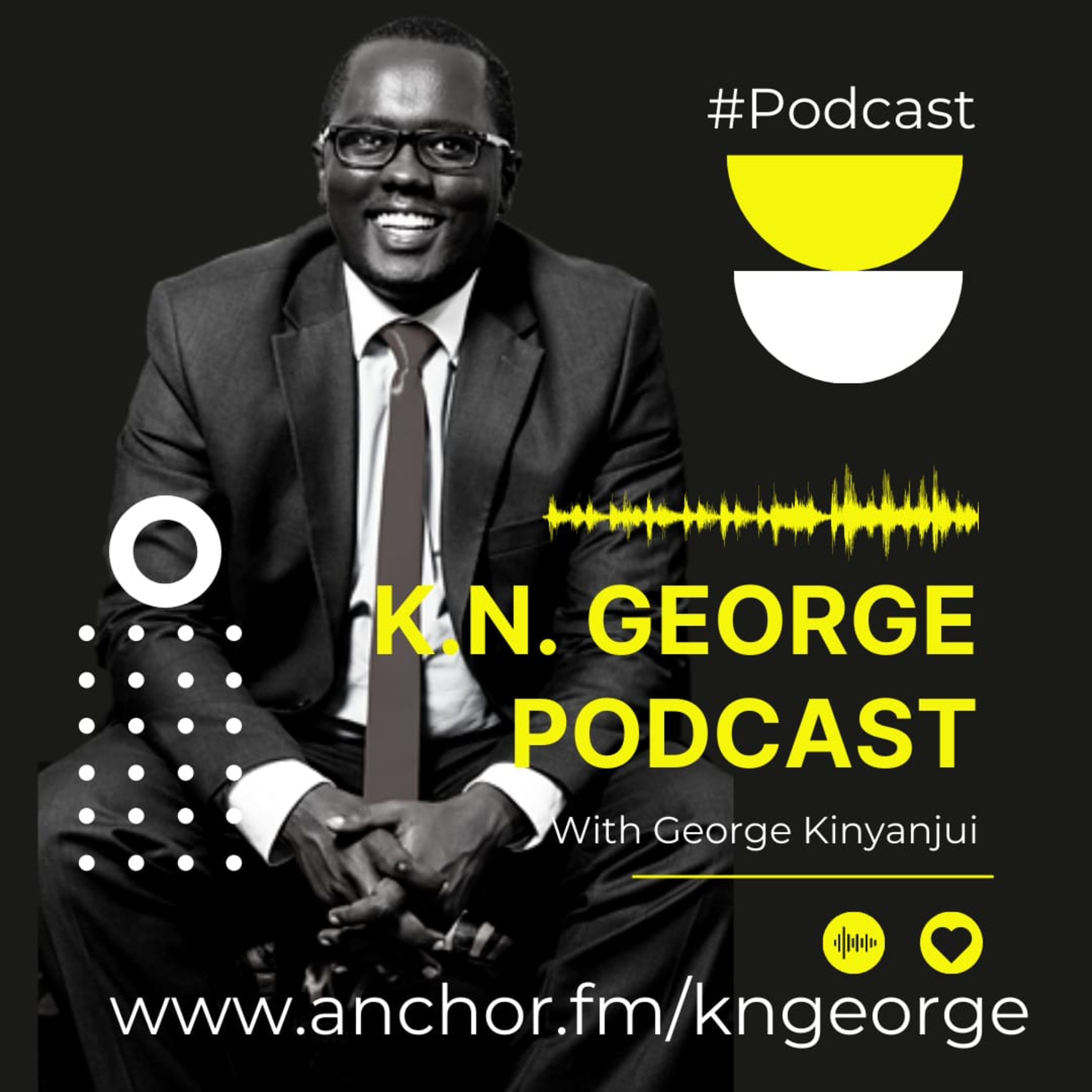 K.N. George PodCast